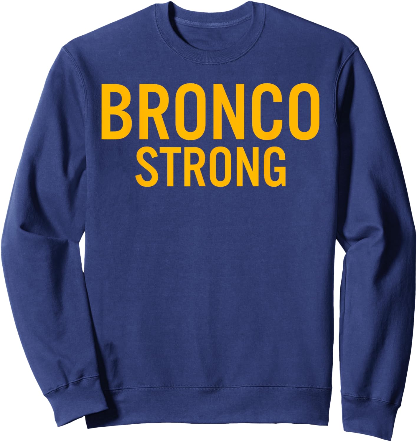 Northgate Broncos Strong Sweatshirt - Sweatshirt | Navy