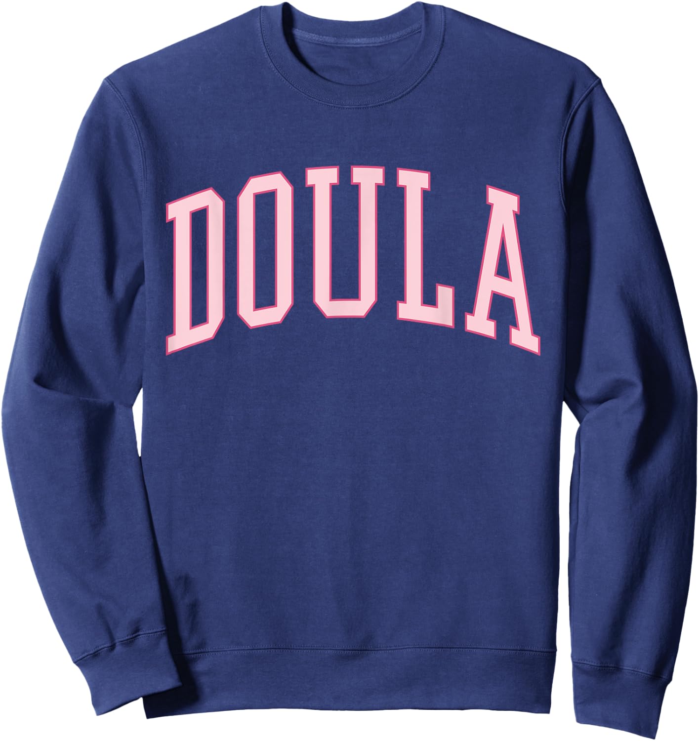 Doula Midwife Cute Preppy Pink Birth Worker Sweatshirt - Sweatshirt | Navy