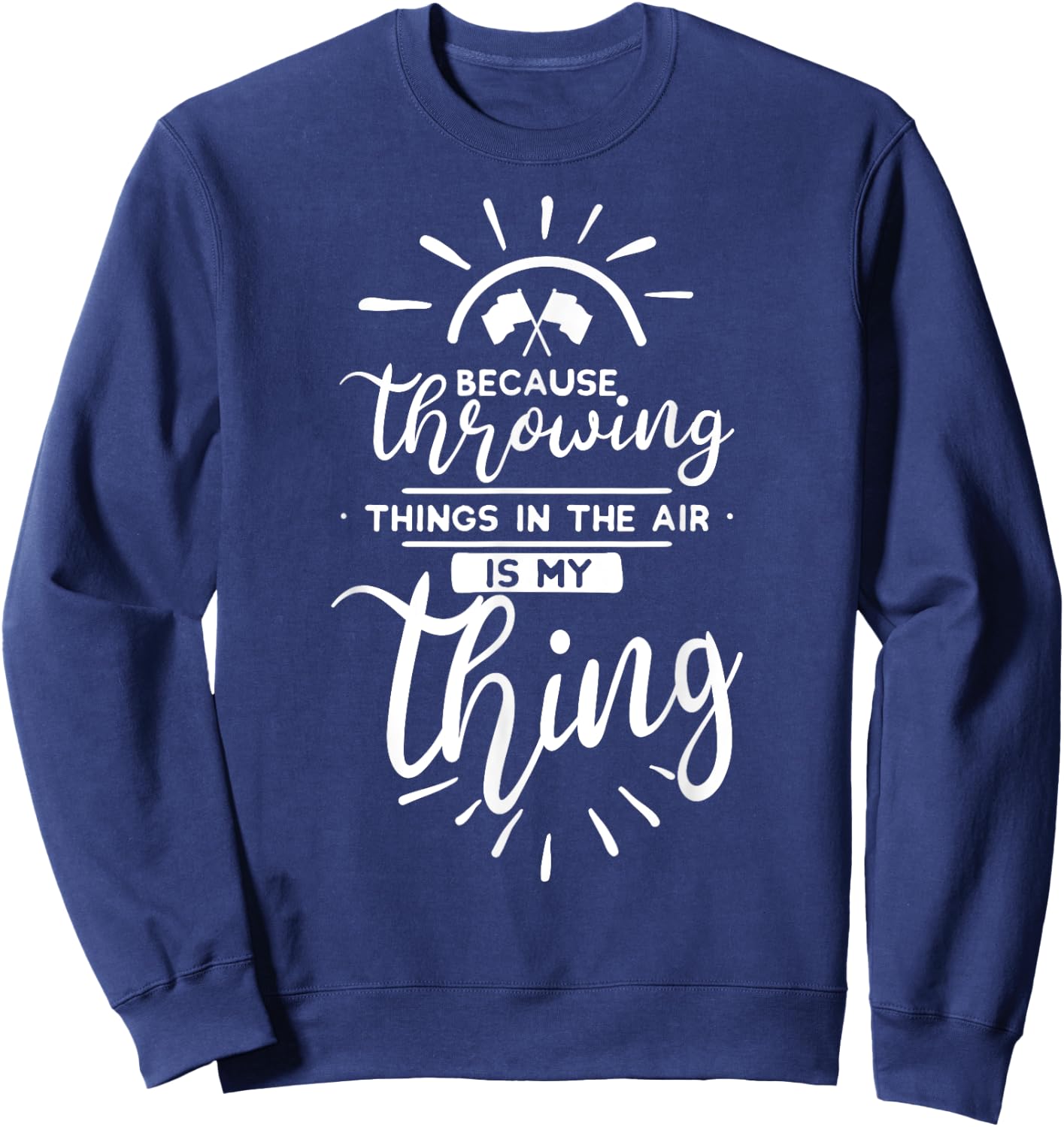 Flag Spinner Gift Design Winter Guard Color Guard Sweatshirt - Sweatshirt | Navy