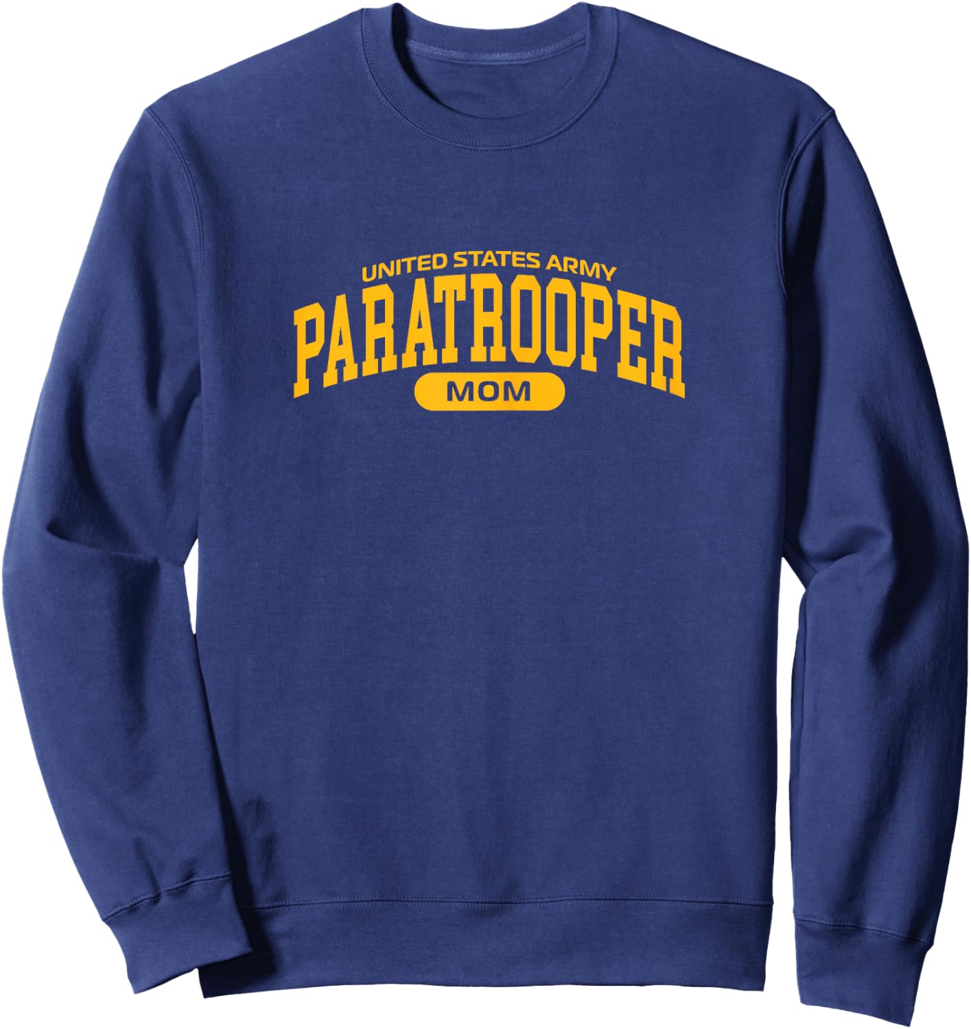 Proud Army Paratrooper Mom Sweatshirt - Sweatshirt | Navy