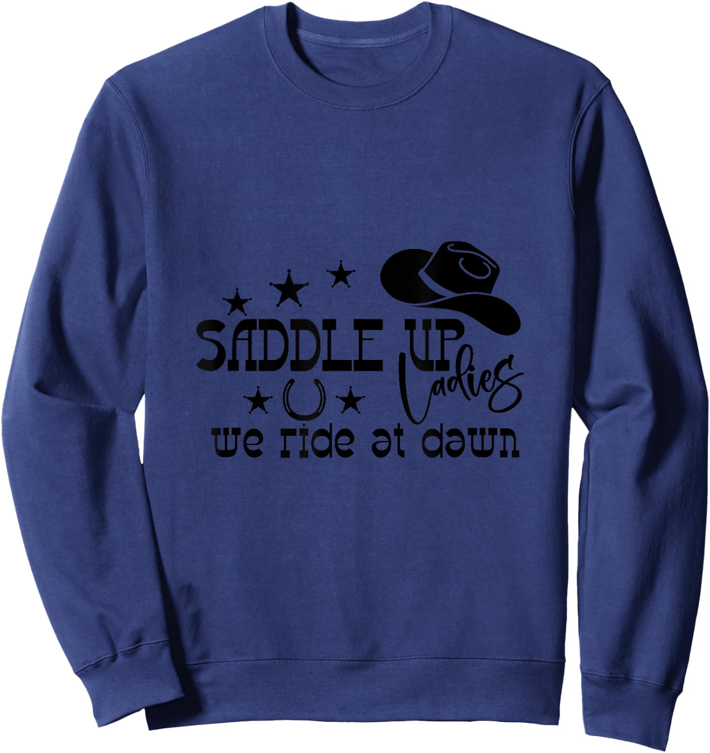 Saddle Up Ladies Sweatshirt - Sweatshirt | Navy
