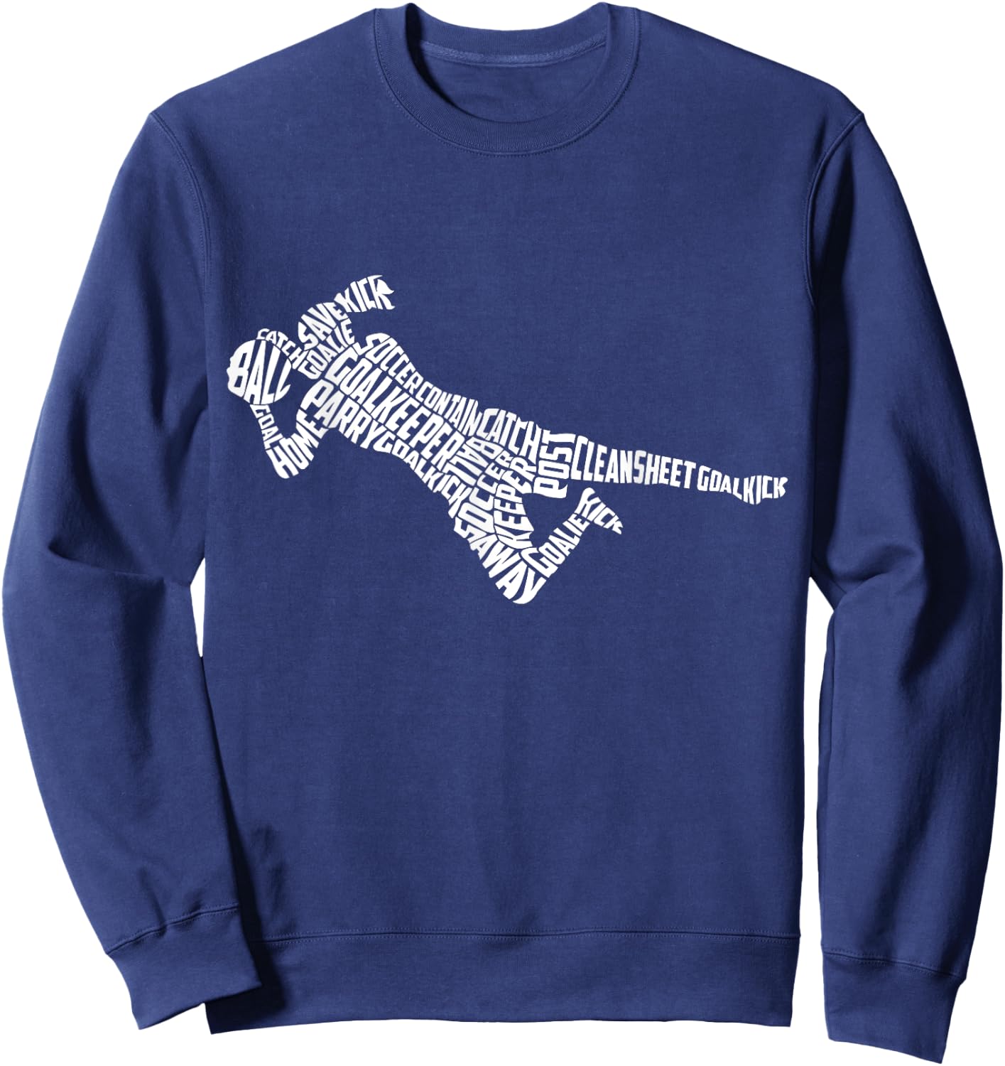 Soccer Woman Goalkeeper Typography with Goalkeeping Terms Sweatshirt - Sweatshirt | Navy