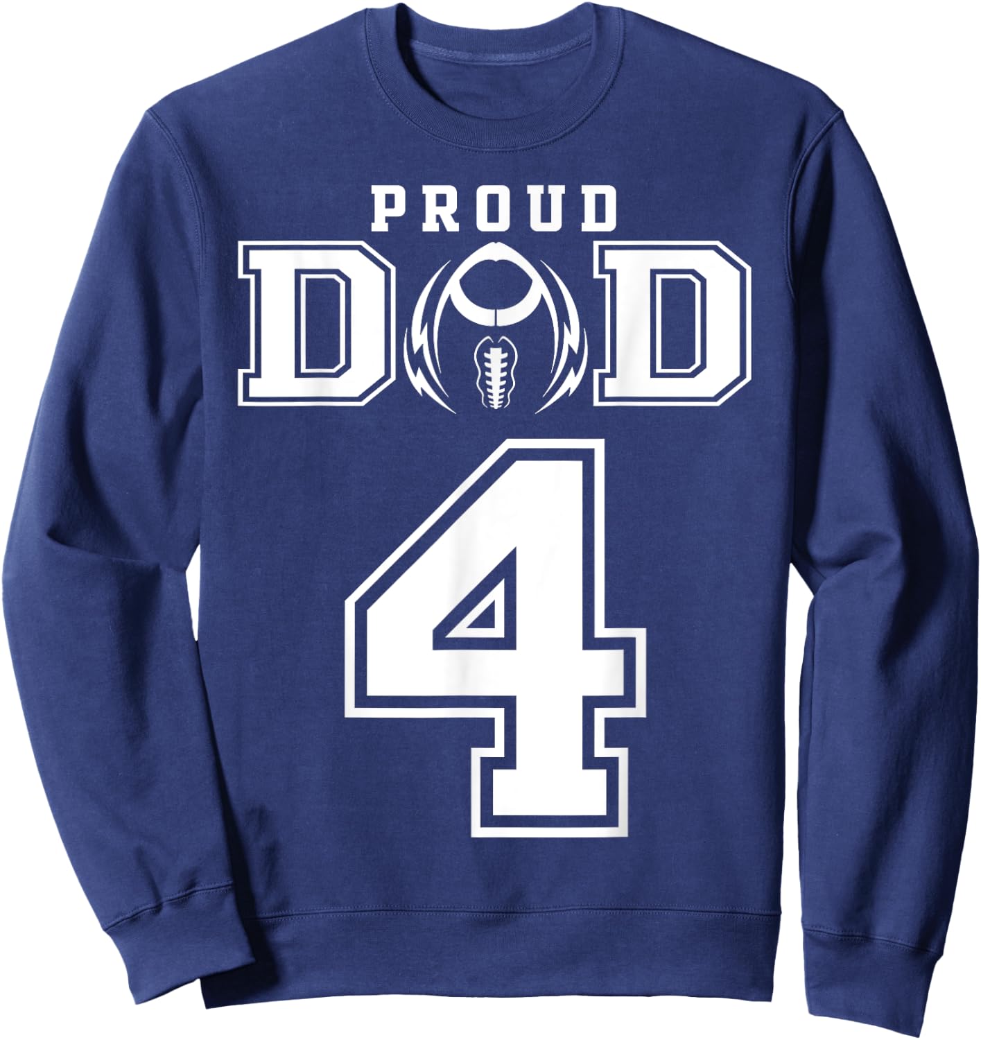 Custom Proud Football Dad Number 4 Personalized Sweatshirt - Sweatshirt | Navy