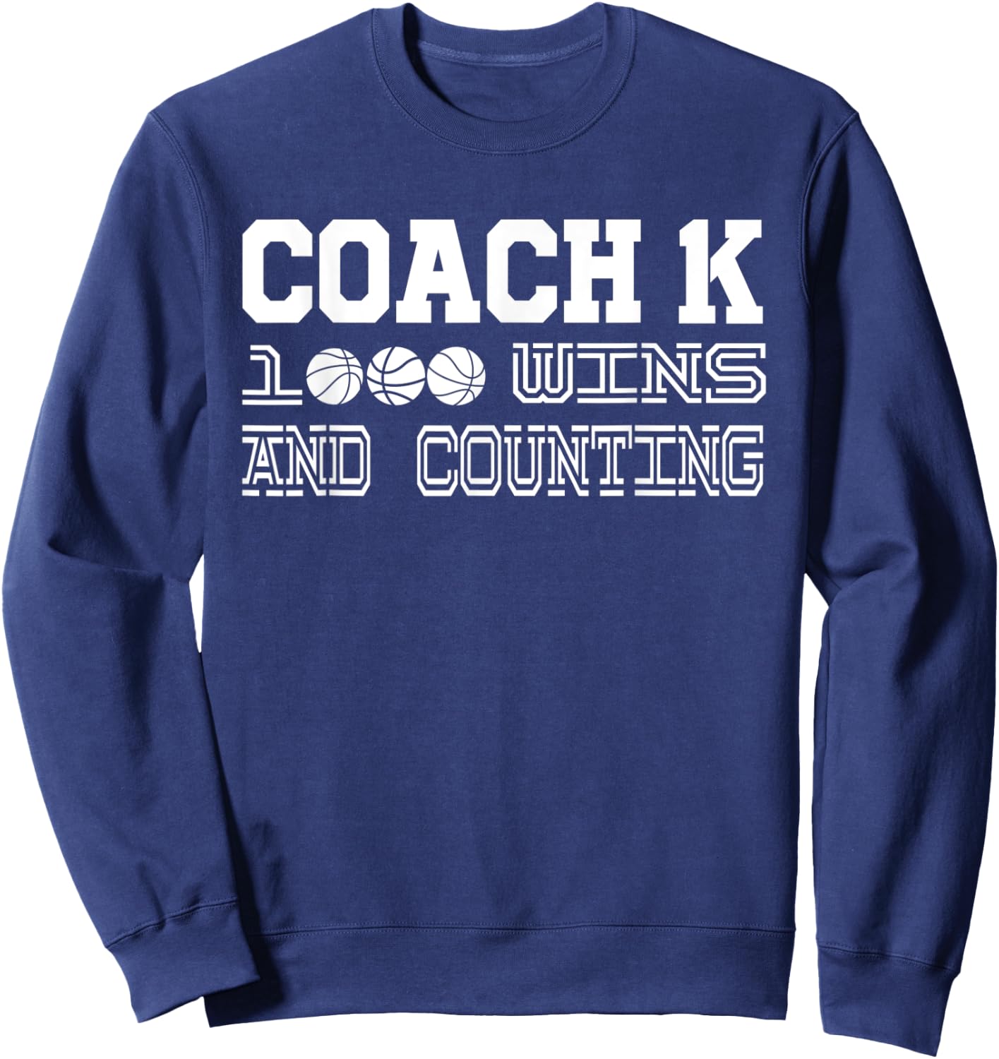 Coach K 1000 Wins Basketball Sweatshirt - Sweatshirt | Navy