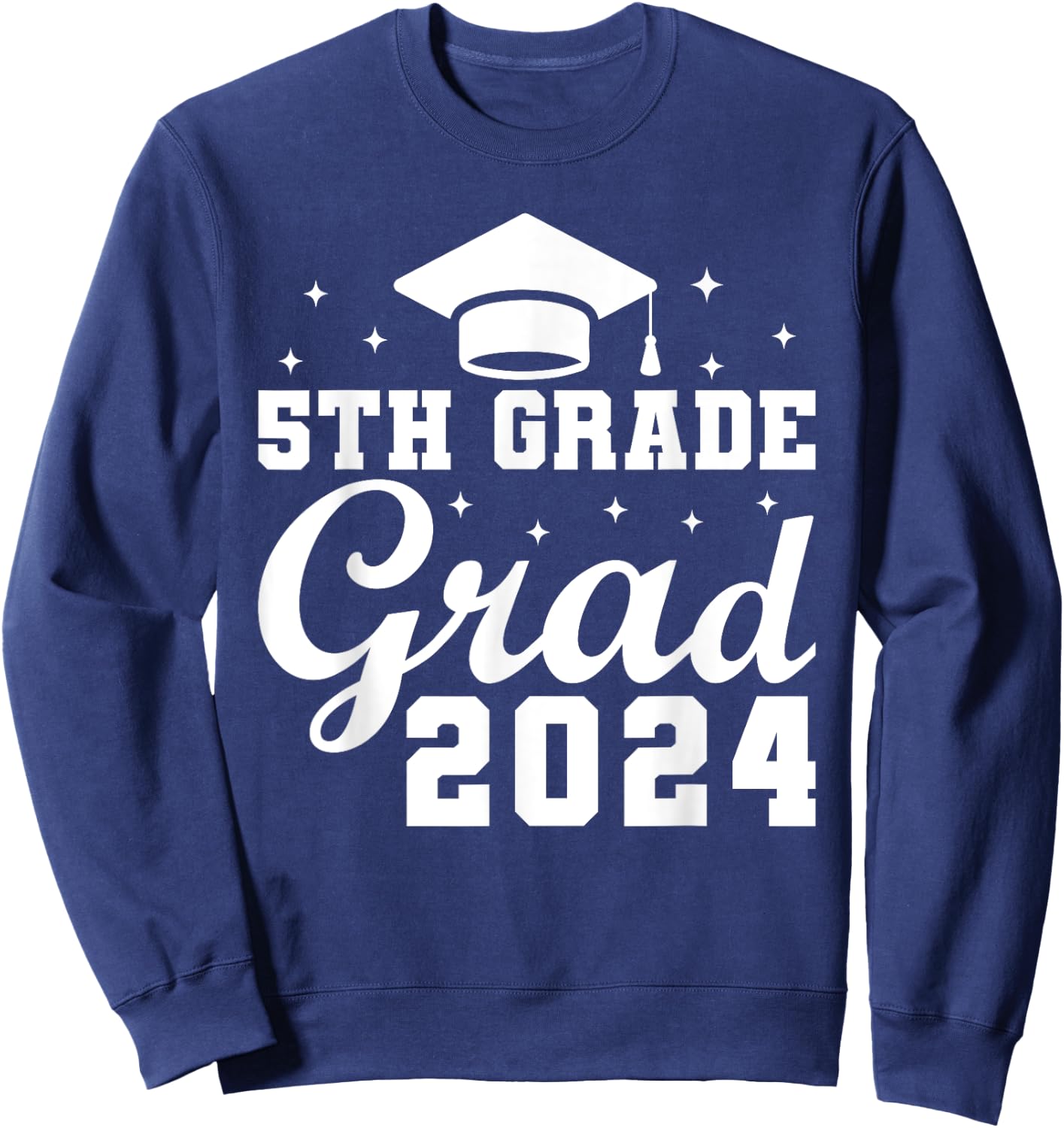 Class of 2024 5th Grade Grad 2024 Last Day of School Sweatshirt - Sweatshirt | Navy