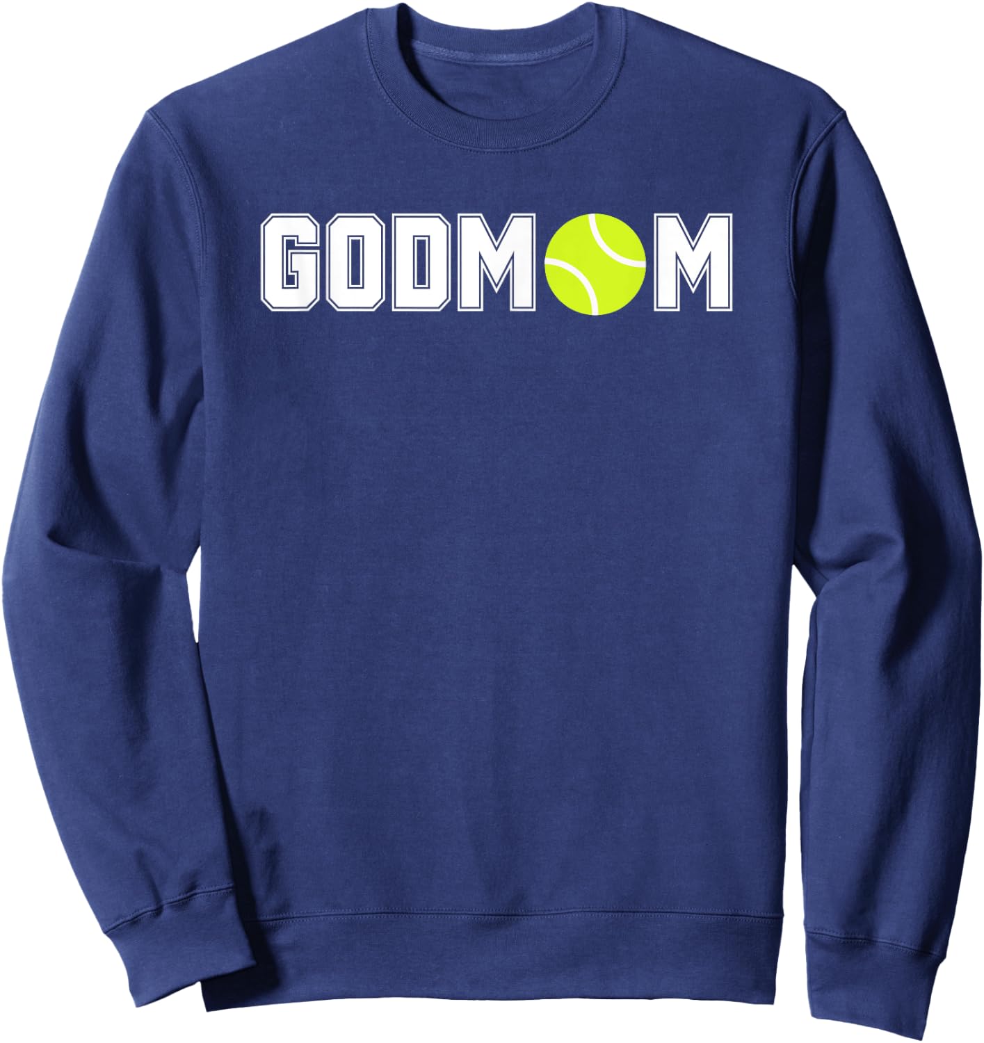 Tennis Godmom Godmother Sweatshirt - Sweatshirt | Navy