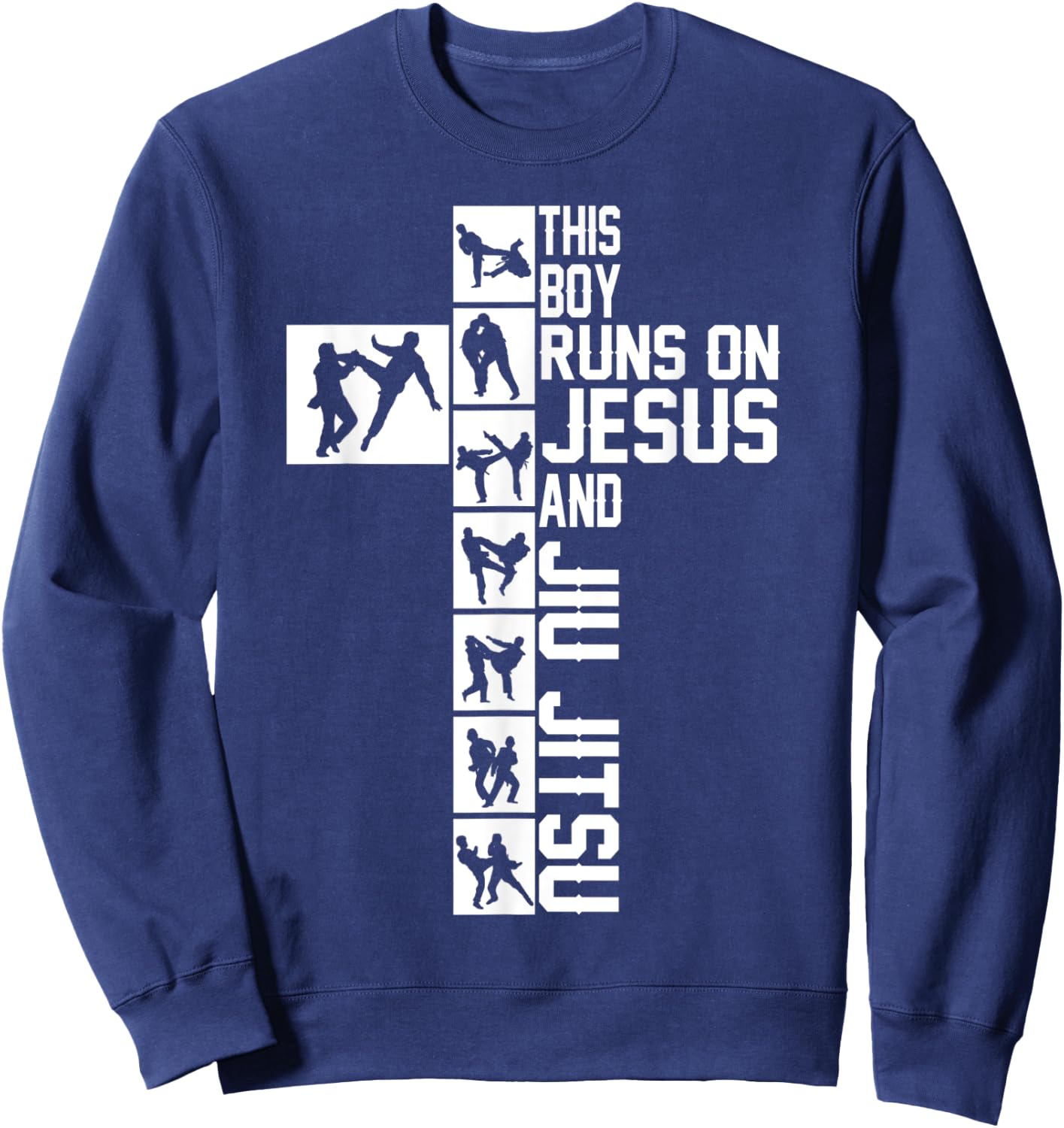 Christian Jiu Jitsu This Boy Runs on Jesus and Jiu Jitsu Sweatshirt - Sweatshirt | Navy