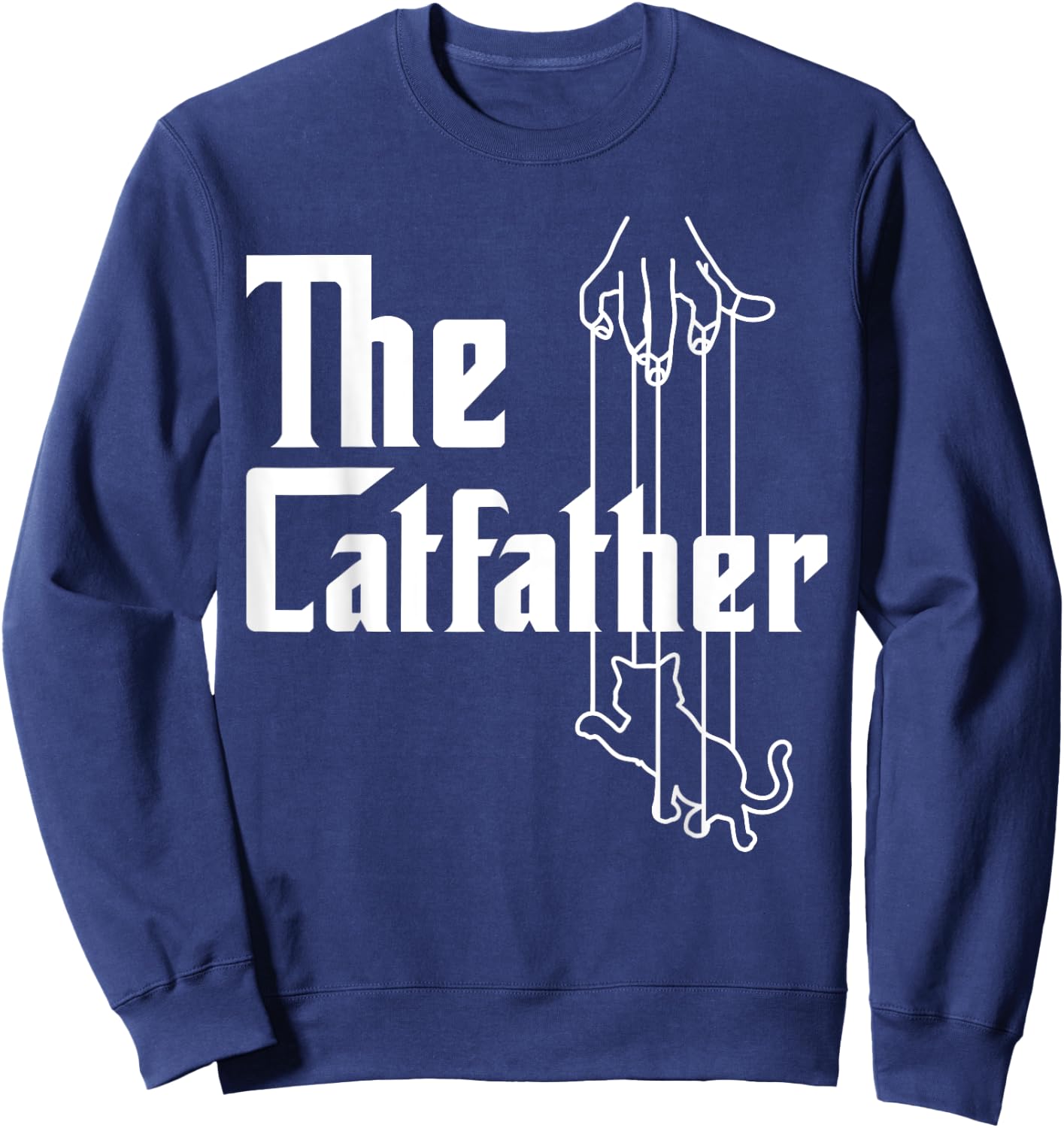 Cat Father Best Daddy Ever Papa Paw Love Kitten Meow Sweatshirt - Sweatshirt | Navy