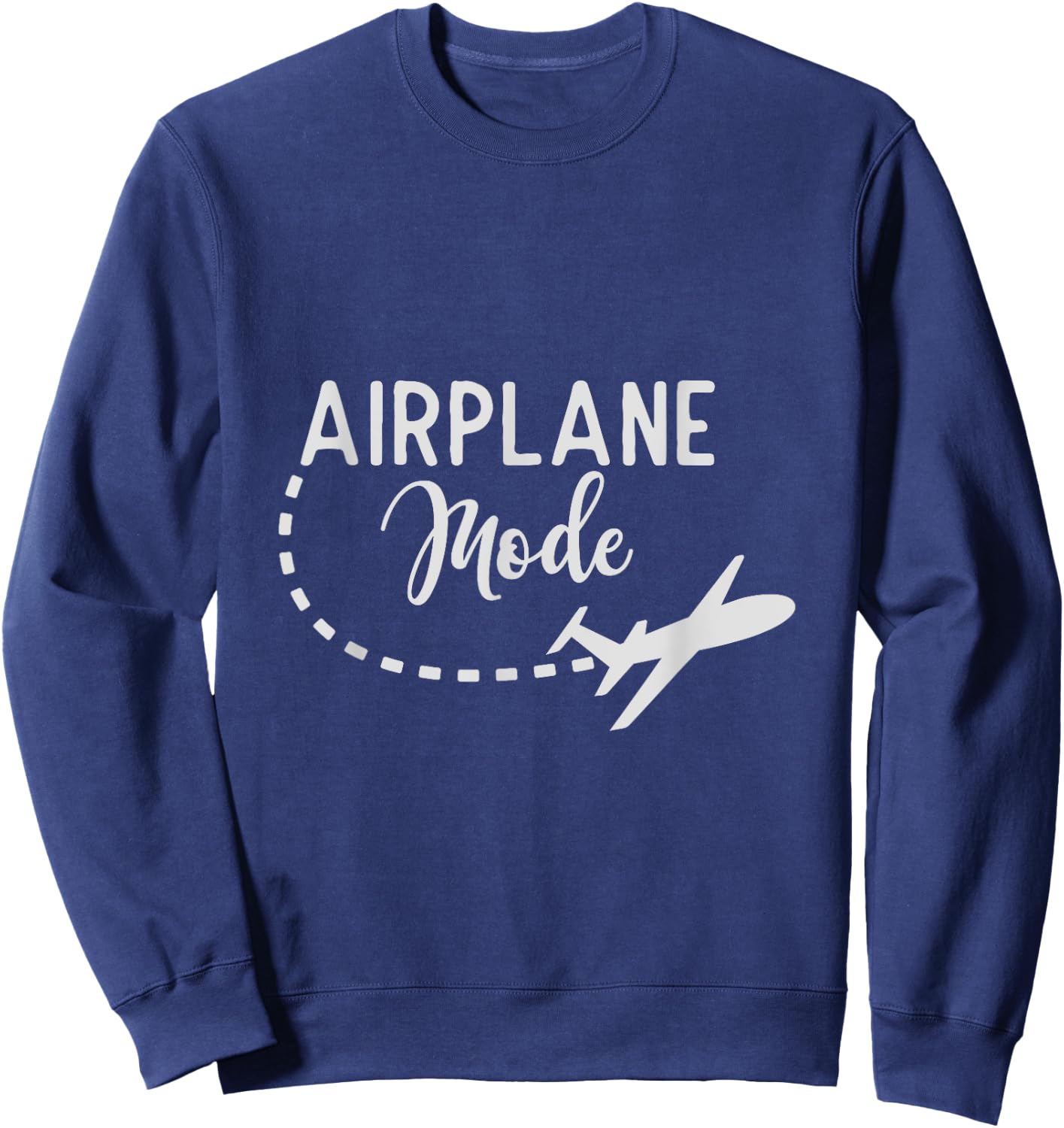 Airplane Mode funny Travel Sweatshirt - Sweatshirt | Navy