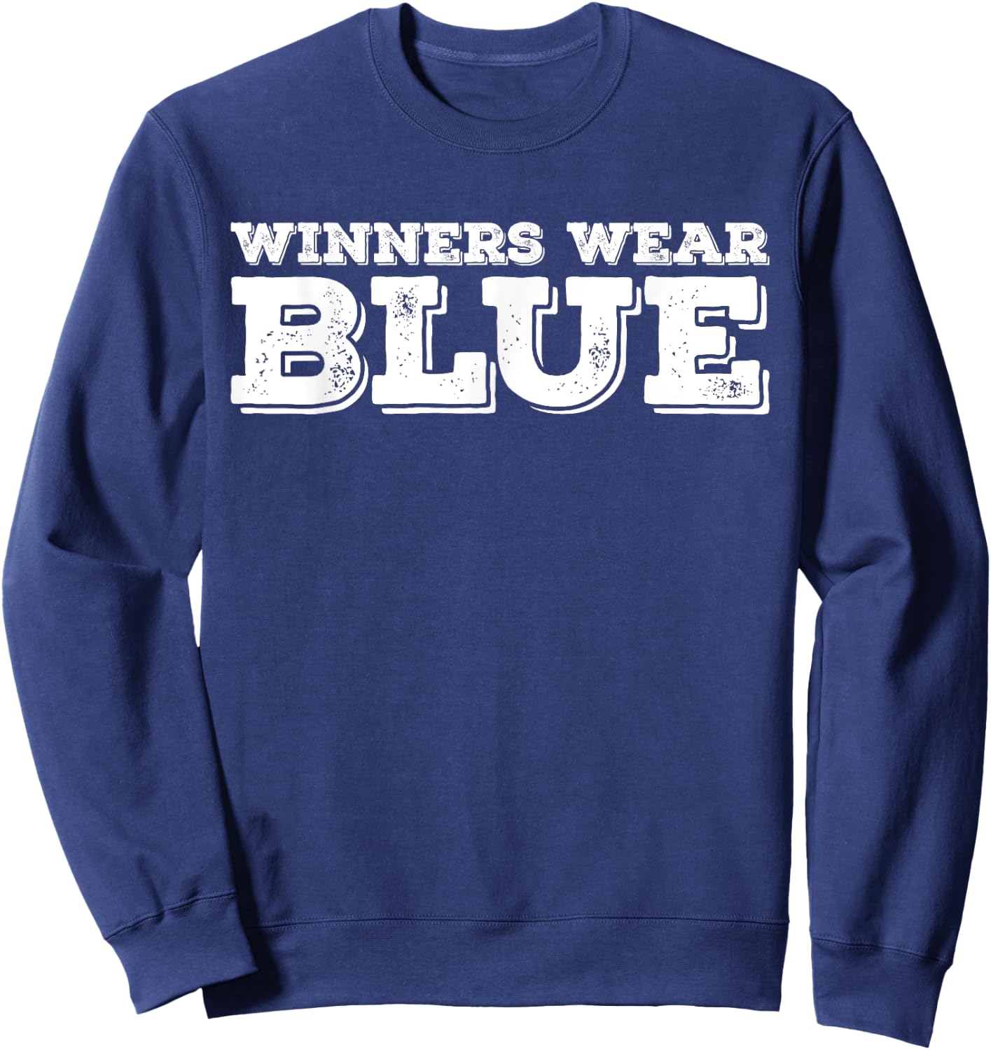Winners Wear Blue Spirit Wear Team Game Color War Funny Sweatshirt - Sweatshirt | Navy