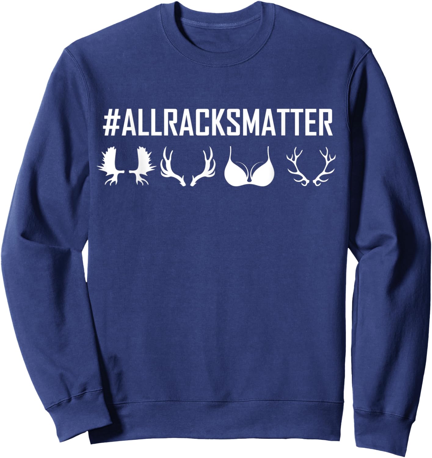 All Racks Matter Sweatshirt - Sweatshirt | Navy