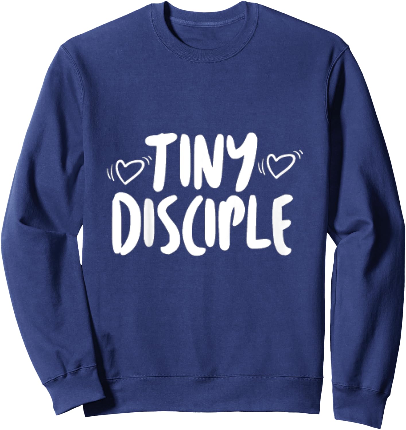 Kids Tiny Disciple Faith Based Christian Children Gift Sweatshirt - Sweatshirt | Navy