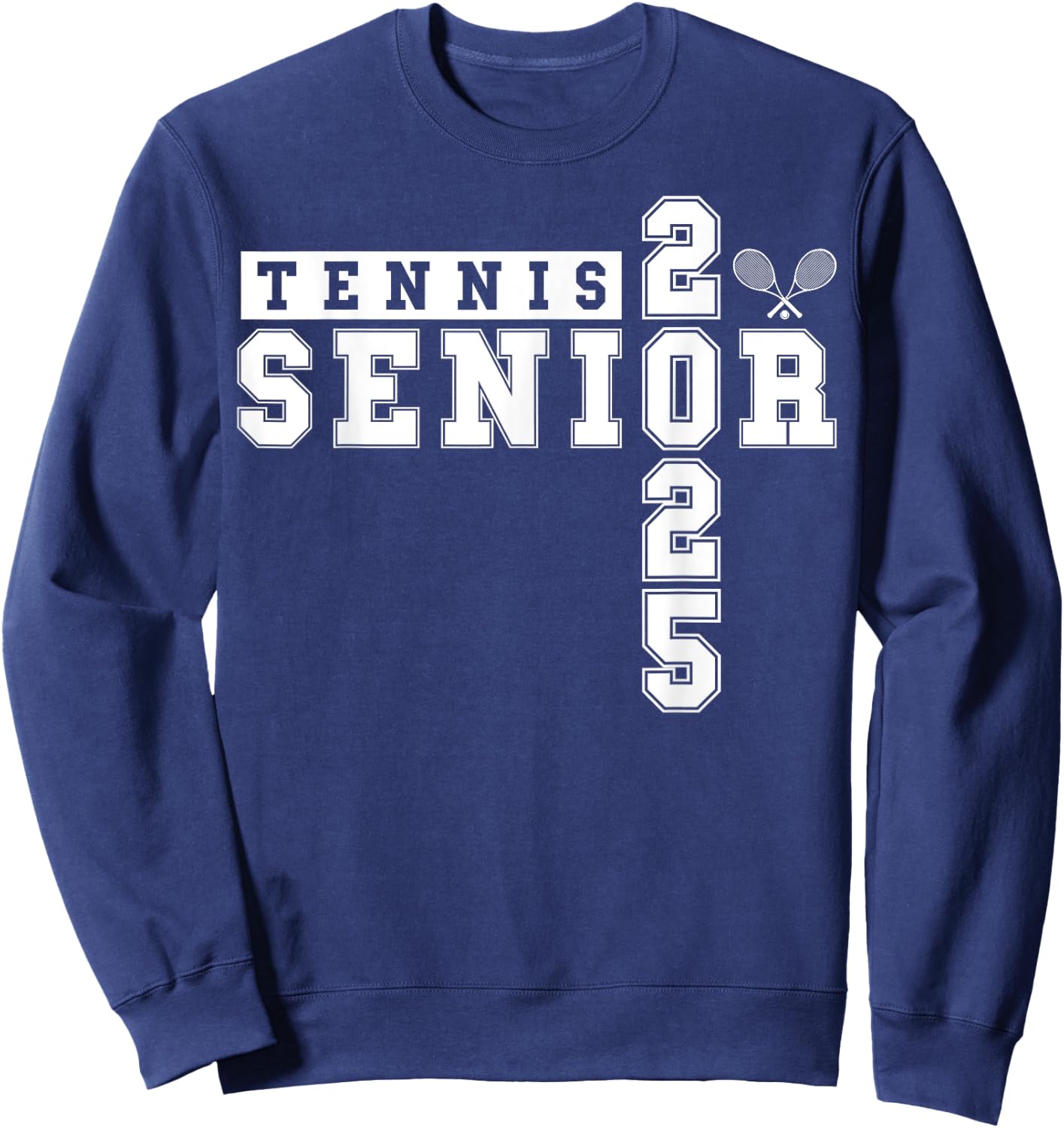 Tennis Senior Night Tennis Senior 2025 Graduation 3 Sweatshirt - Sweatshirt | Navy