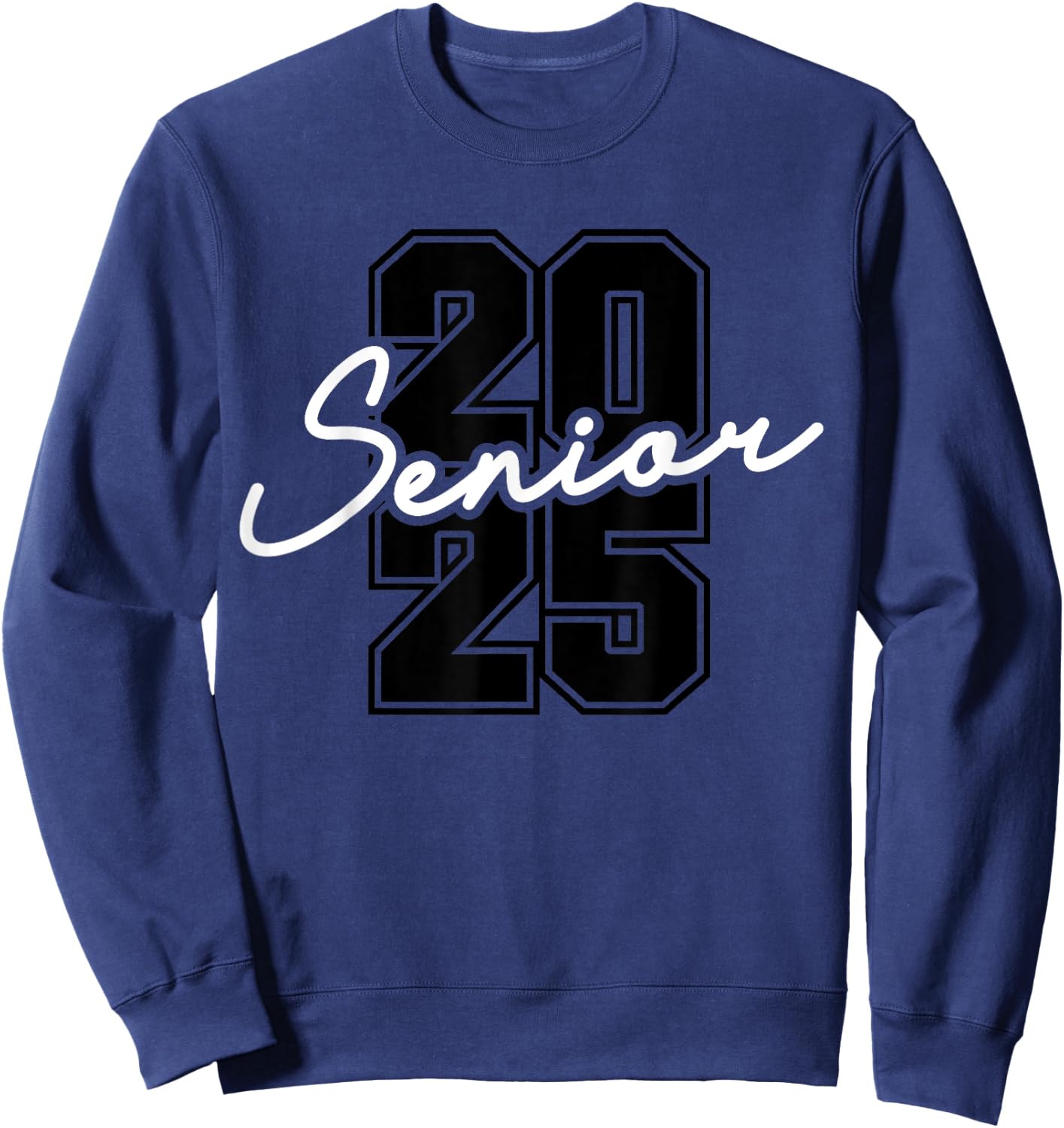 Class of 2025 Senior High School College Graduation White Sweatshirt - Sweatshirt | Navy
