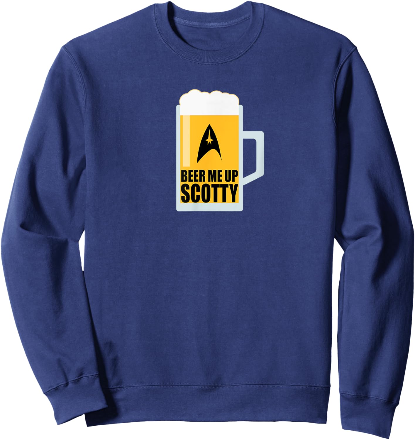 Beer Me Up Scotty, Sci-Fi Lovers Vintage TV Beer Me Up Beer Sweatshirt - Sweatshirt | Navy