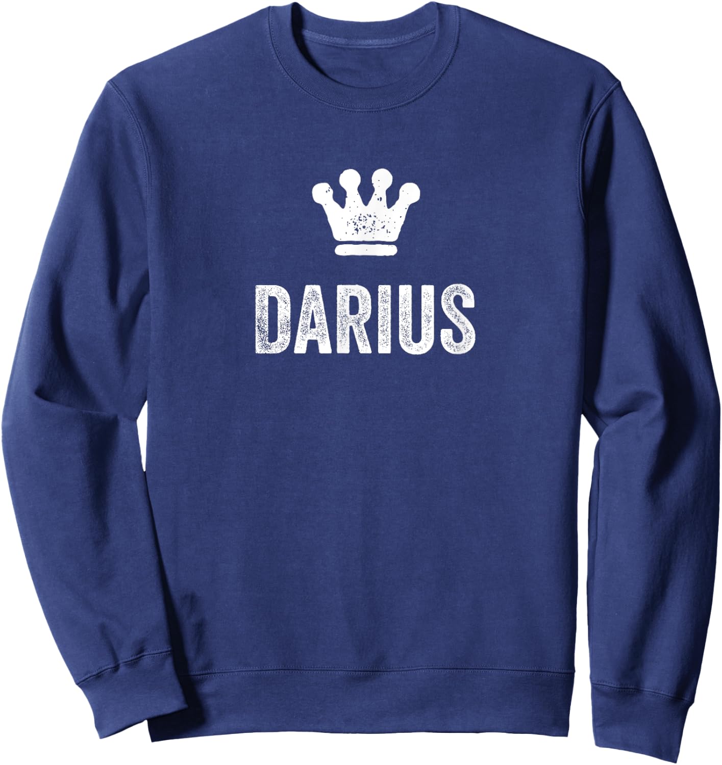 Darius the King / Crown & Name Design Called Darius Sweatshirt - Sweatshirt | Navy