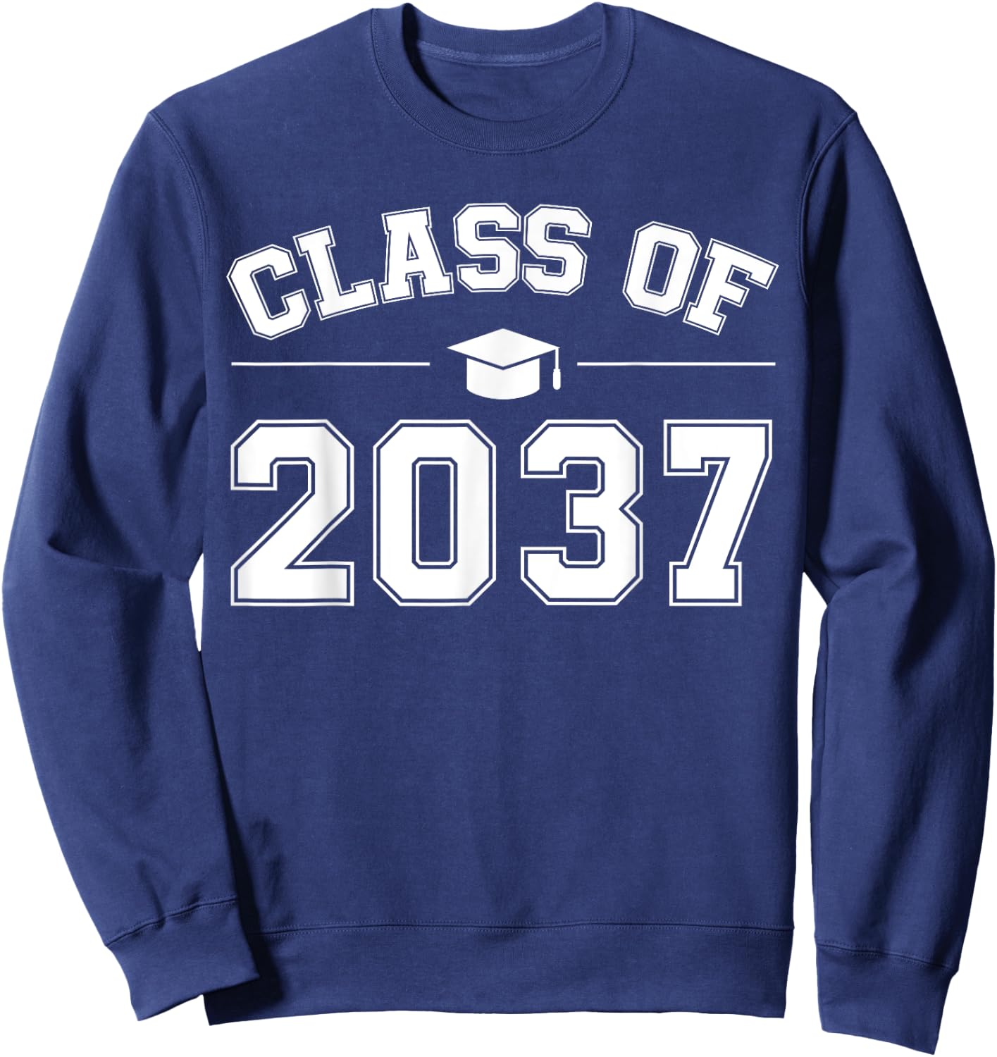 Class of 2037 Grow With Me First Day of School Graduation Sweatshirt - Sweatshirt | Navy
