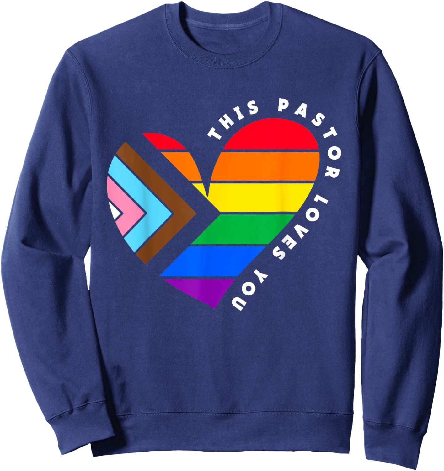 Christian Ally Inclusive Pride Clergy This Pastor Loves You Sweatshirt - Sweatshirt | Navy