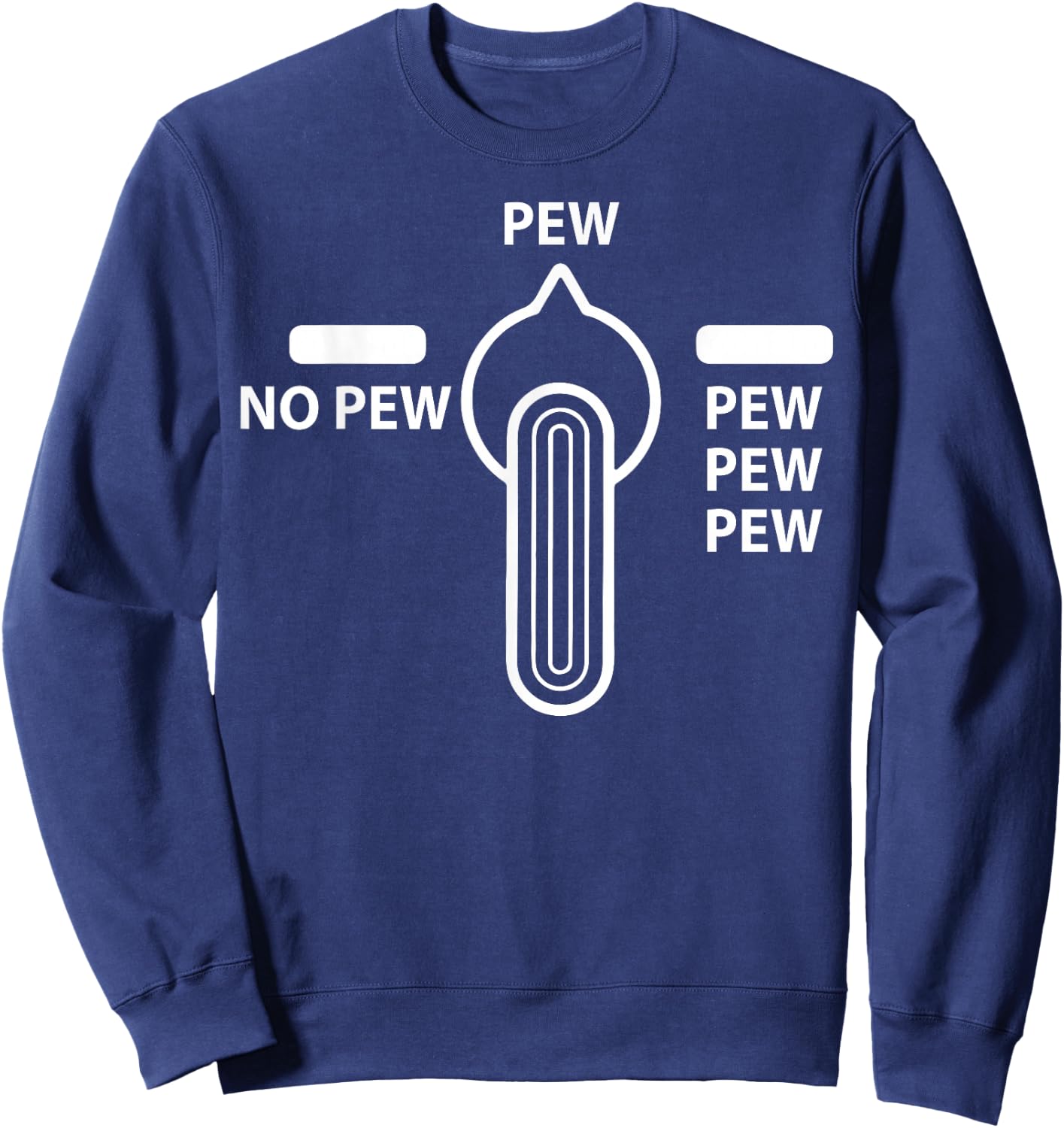 Pew No Pew - Pew-Pew-Pew Sweatshirt - Sweatshirt | Navy