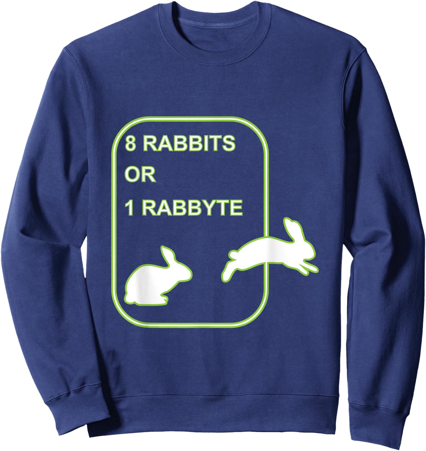 8 Rabbits 1 Rabbyte Bits and Bytes Developer Sweatshirt - Sweatshirt | Navy