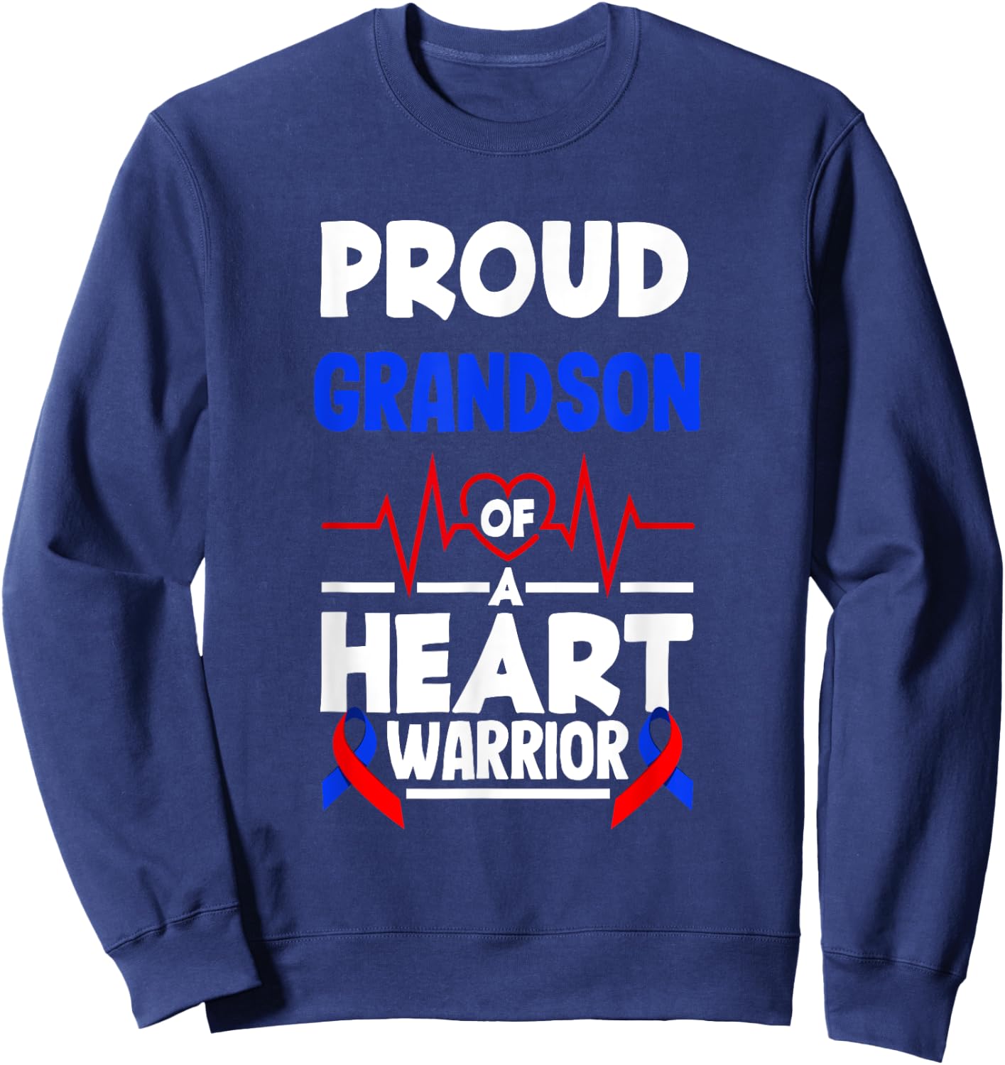 Proud Grandson Of A Heart Warrior CHD Awareness Sweatshirt - Sweatshirt | Navy