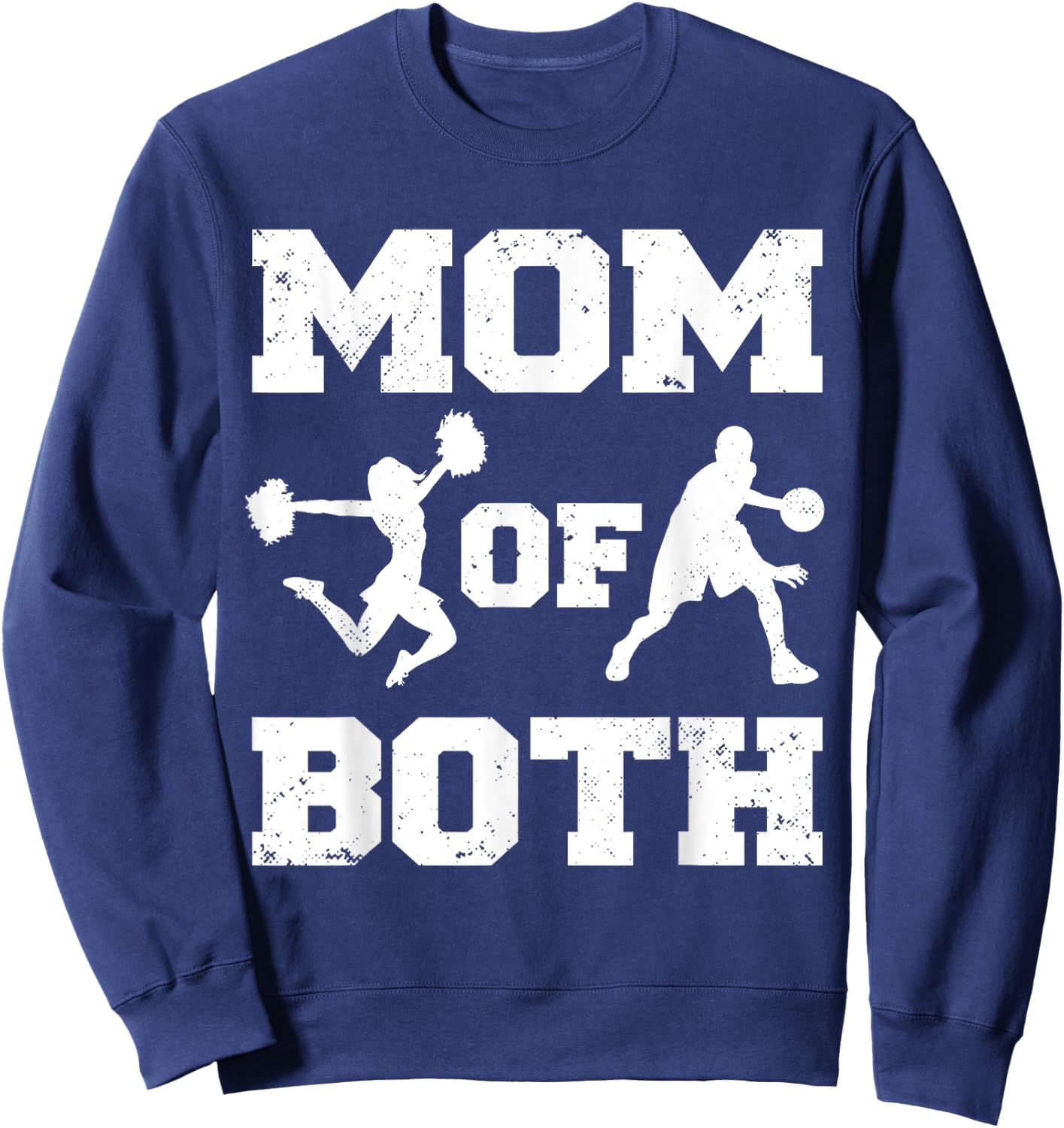Mom Of Both Funny Basketball Cheer Mom Sweatshirt - Sweatshirt | Navy