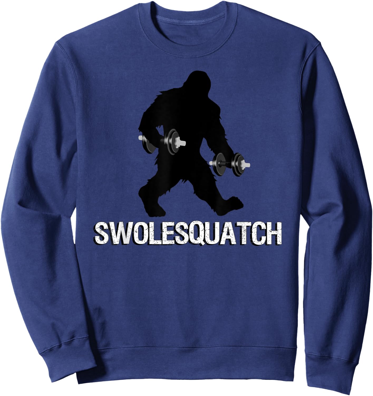 Bigfoot Bodybuilding Dumbbell Weights Sasquatch Lifter Funny Sweatshirt - Sweatshirt | Navy