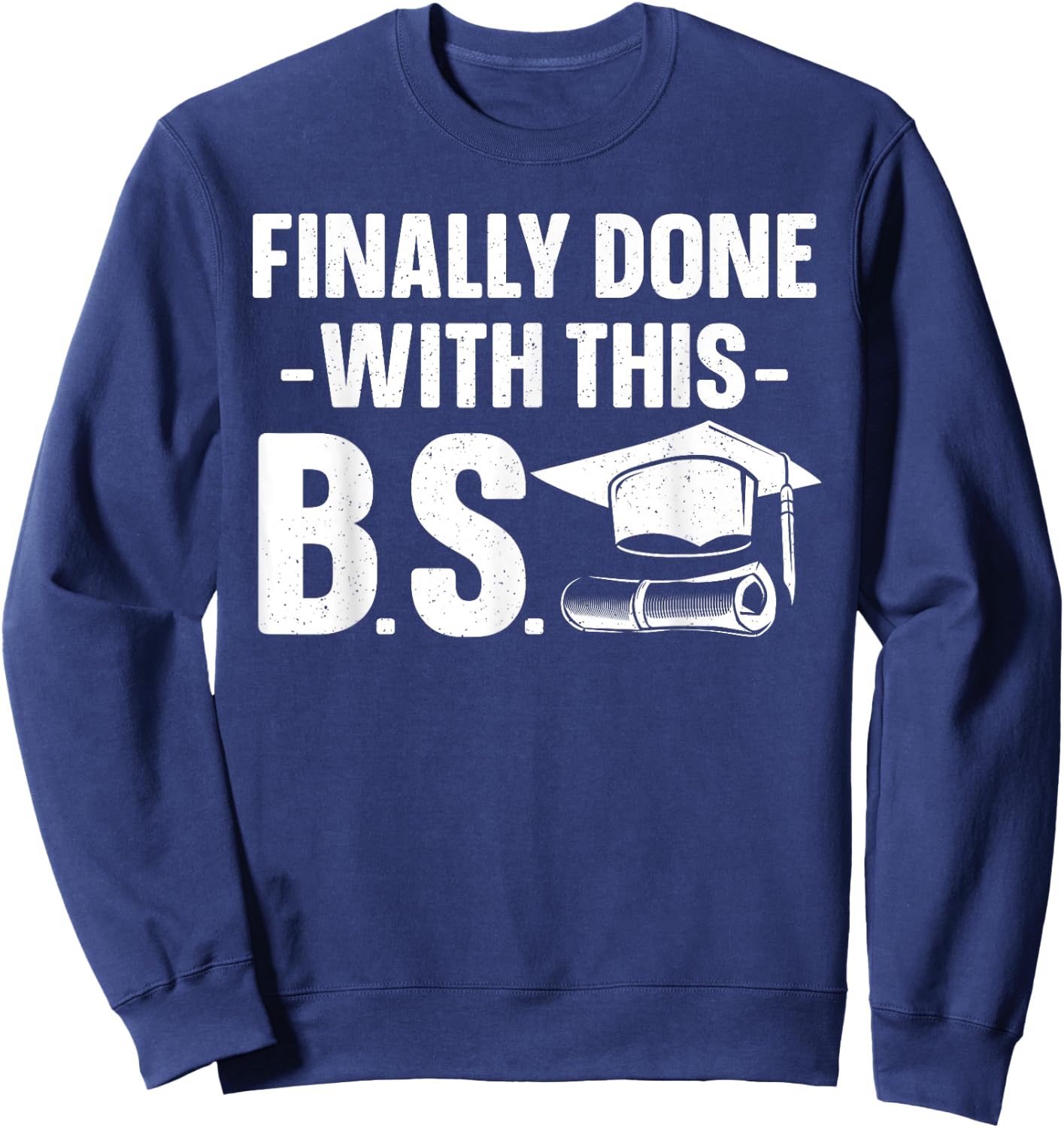 Graduation Art Women Bachelor Of Science Graduation Sweatshirt - Sweatshirt | Navy
