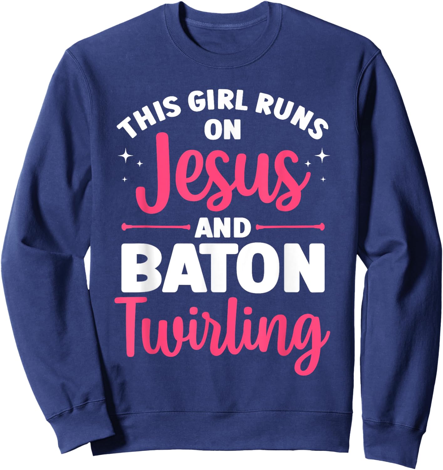 Baton Twirling Art Girls Color Guard Baton Twirler Sweatshirt - Sweatshirt | Navy