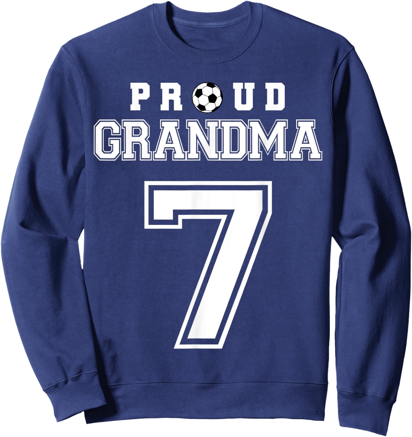 Number 7 Custom Proud Soccer Futbol Grandma Personalized Sweatshirt - Sweatshirt | Navy