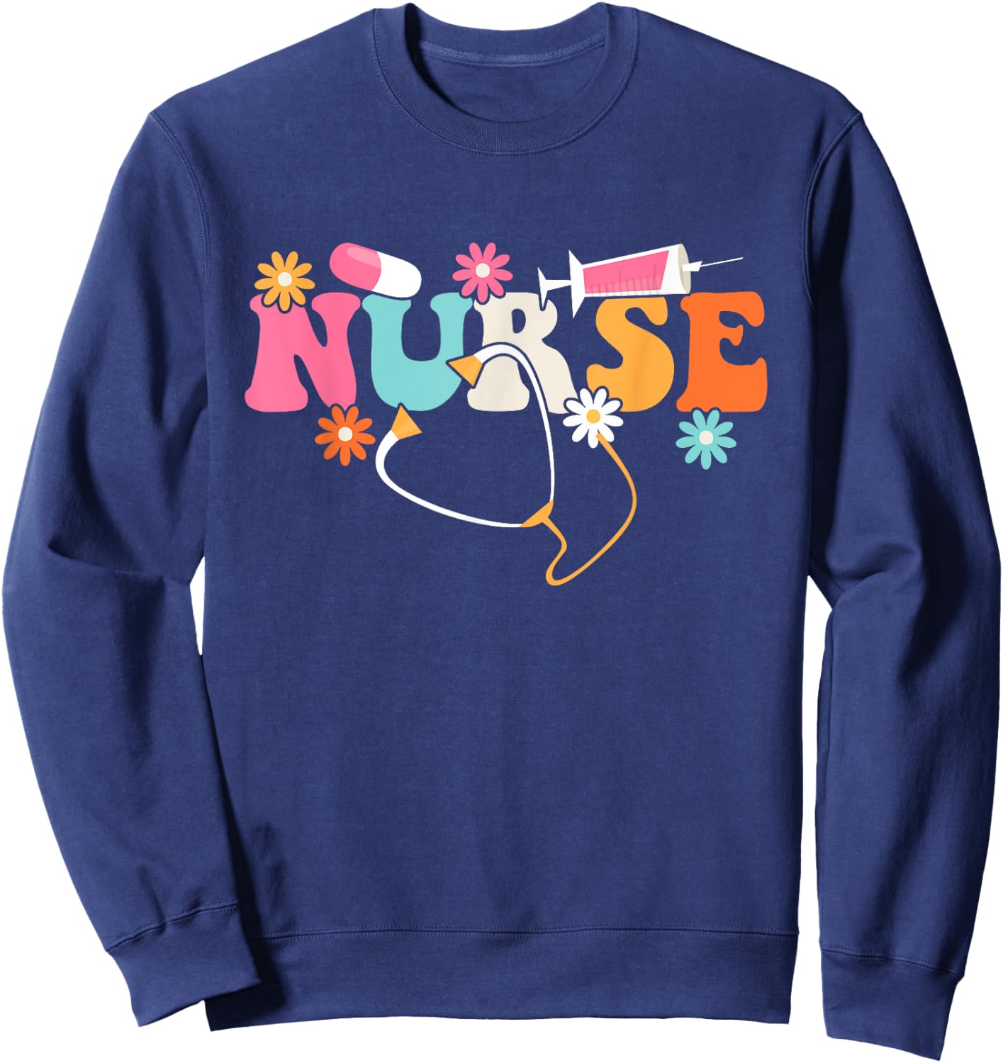 Nurse - Cute Retro Groovy Nurse Flower Nursing Sweatshirt - Sweatshirt | Navy