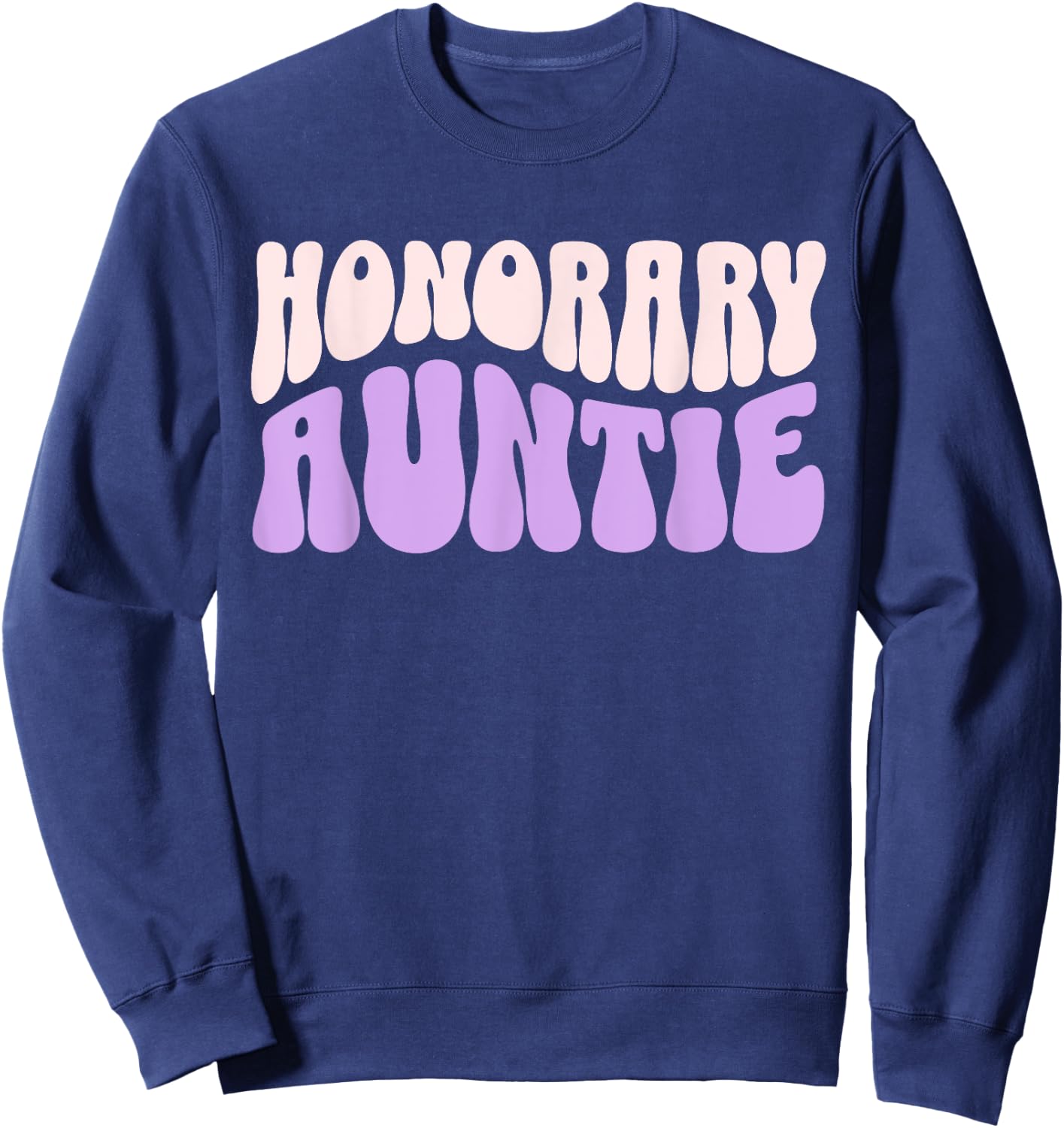 Auntie Foster Honorary Aunt Appreciation Niece Nephew Retro Sweatshirt - Sweatshirt | Navy