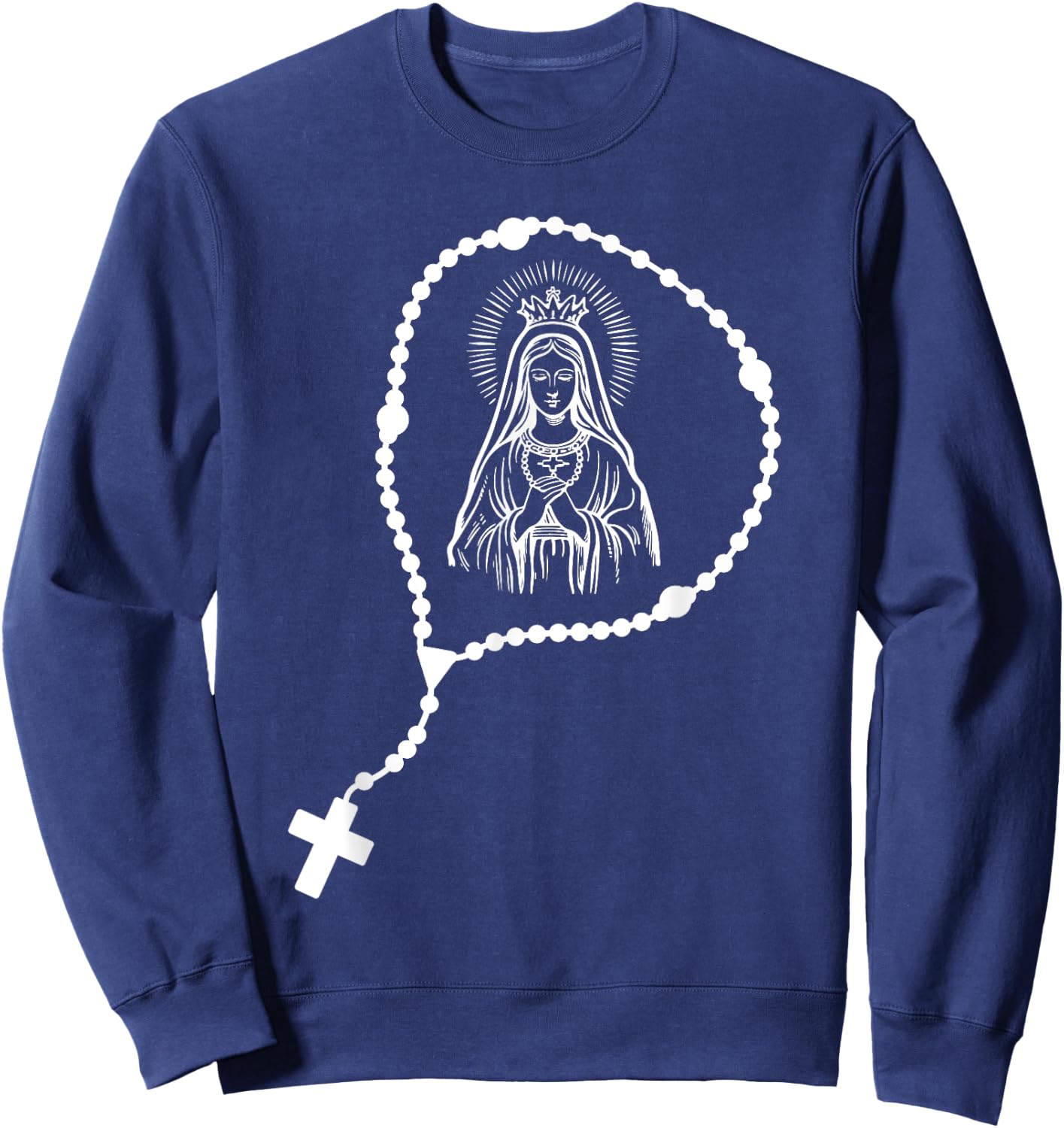 Rosary Prayer - Virgin Mary - Religious Catholic Sweatshirt - Sweatshirt | Navy