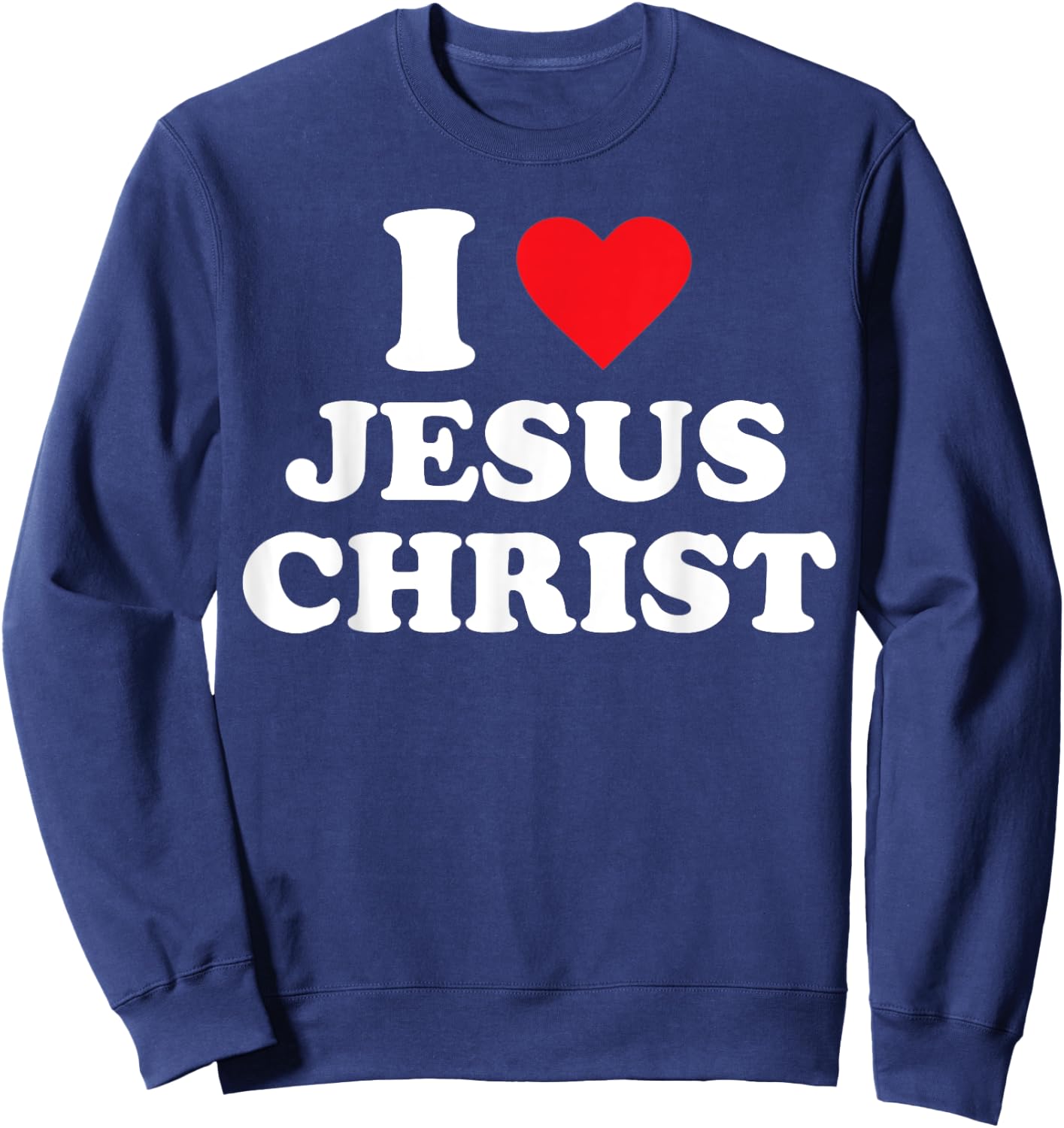I Heart Jesus Christ Sweatshirt - Sweatshirt | Navy