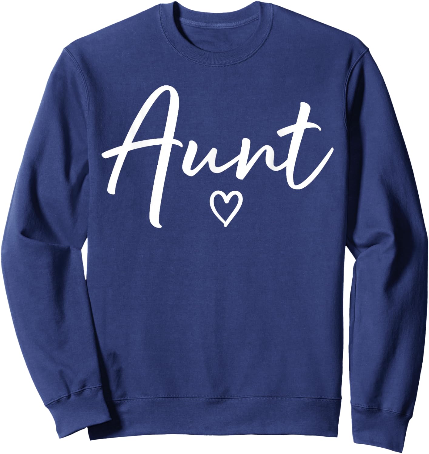 Aunt Gifts Heart Mother's Day Aunt Sweatshirt - Sweatshirt | Navy