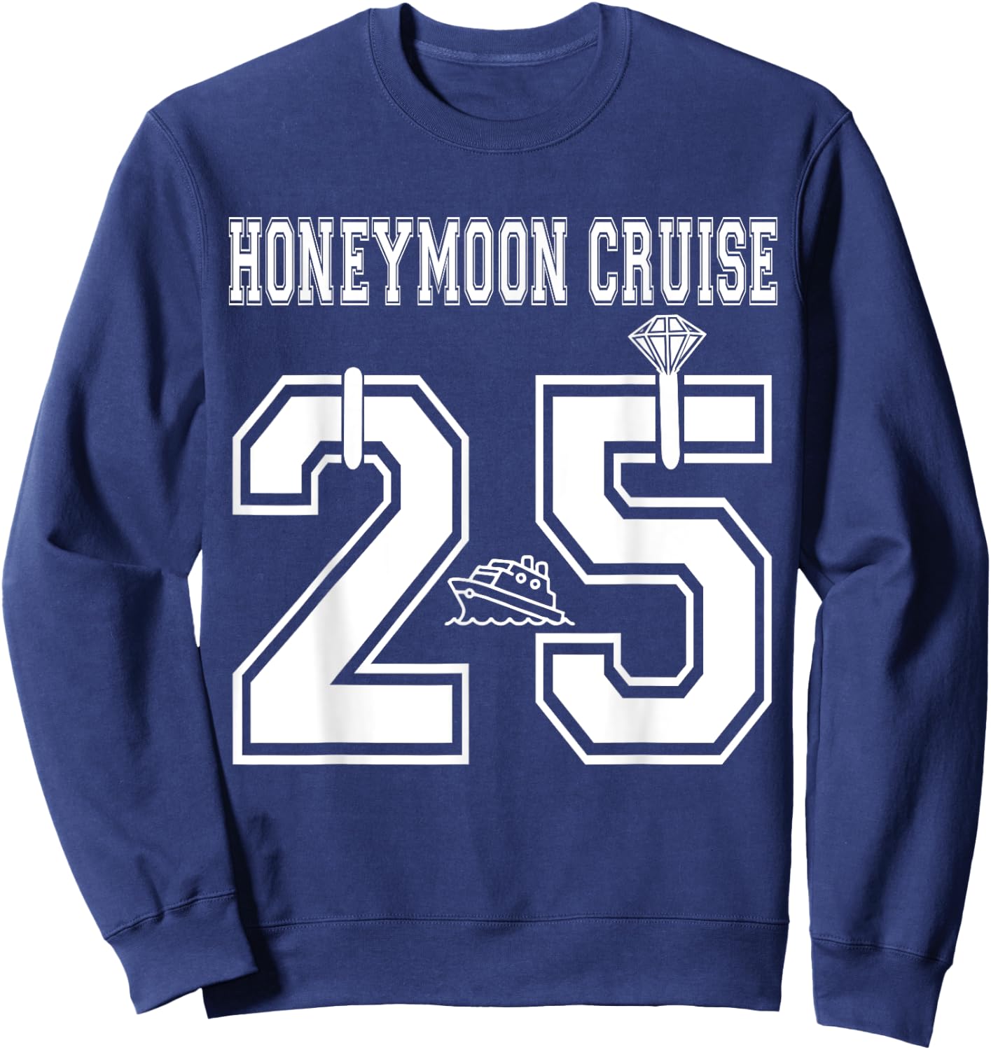 2025 Just Married Honeymoon Cruise Newlyweds Wife Husband Sweatshirt - Sweatshirt | Navy