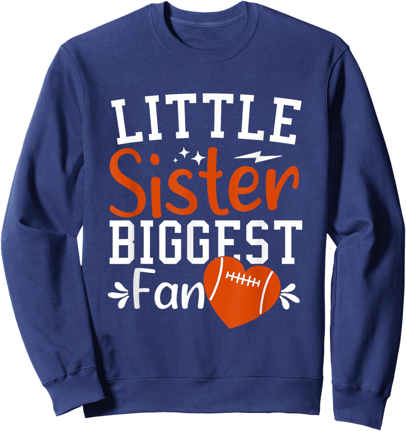 Football Sister Cute Little Sister Biggest Fan Sweatshirt - Sweatshirt | Navy