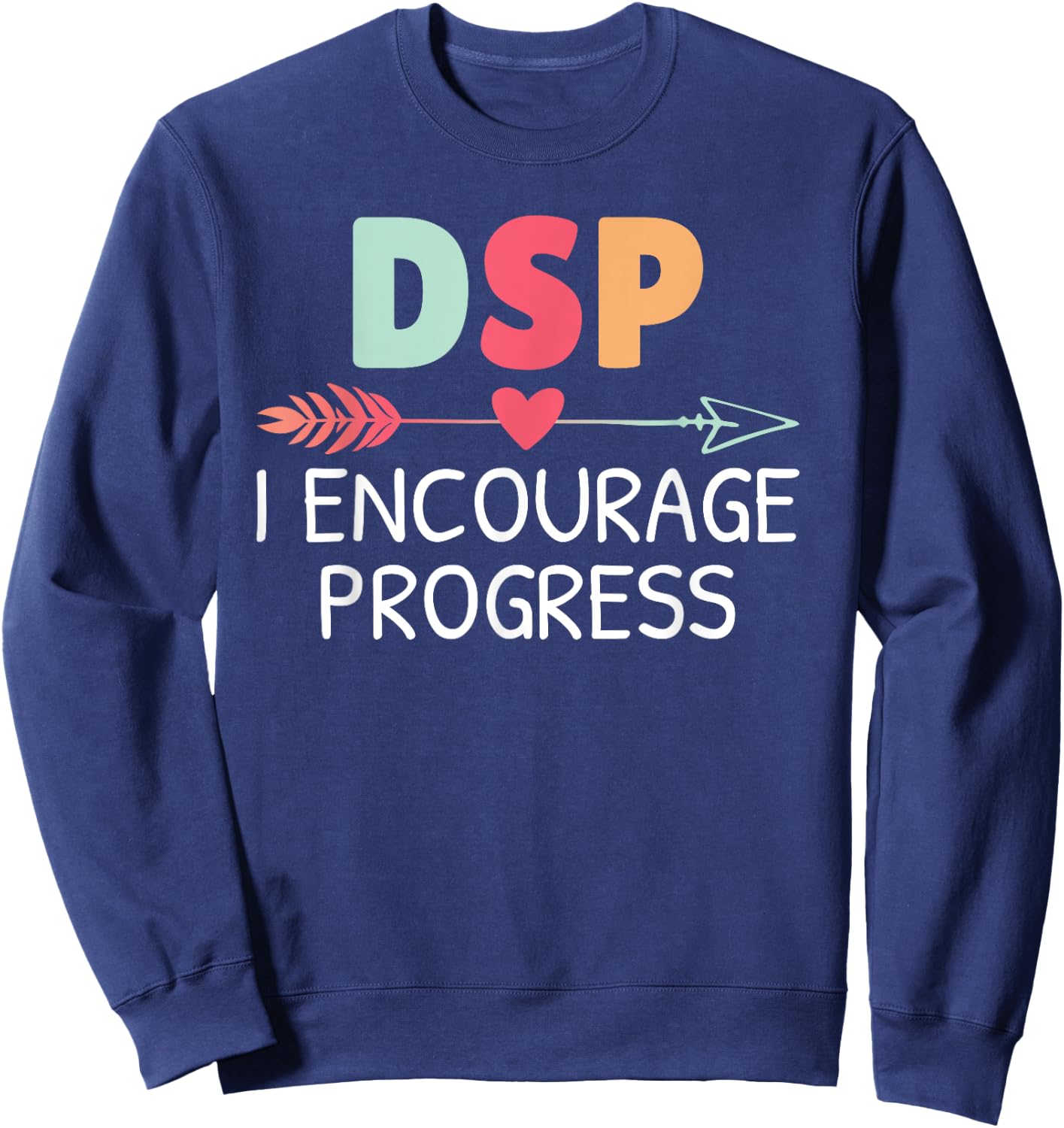 Direct support professional DSP Caregiver Sweatshirt - Sweatshirt | Navy