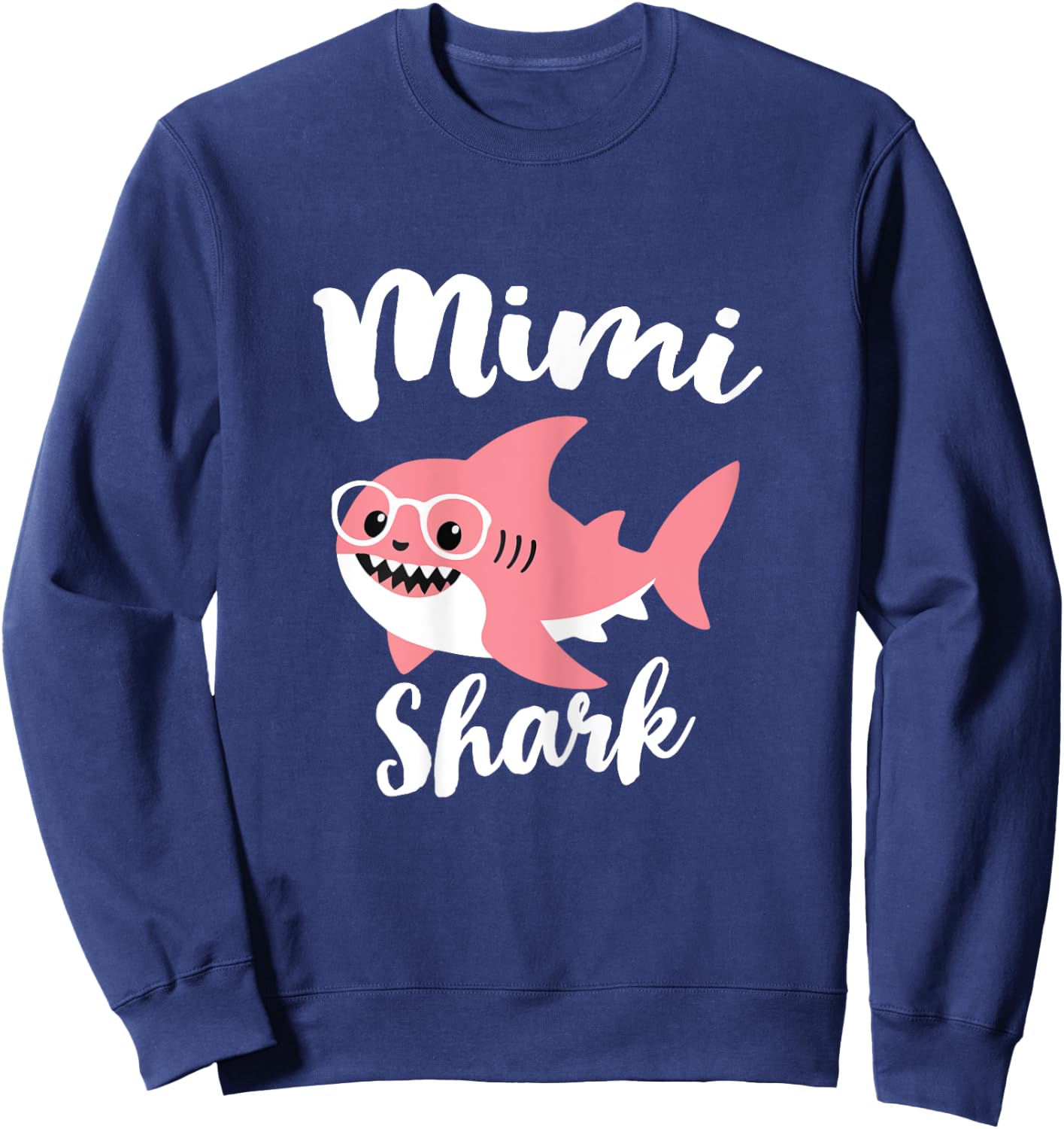 Mimi Shark Mother's Day Grandma Funny Sweatshirt - Sweatshirt | Navy