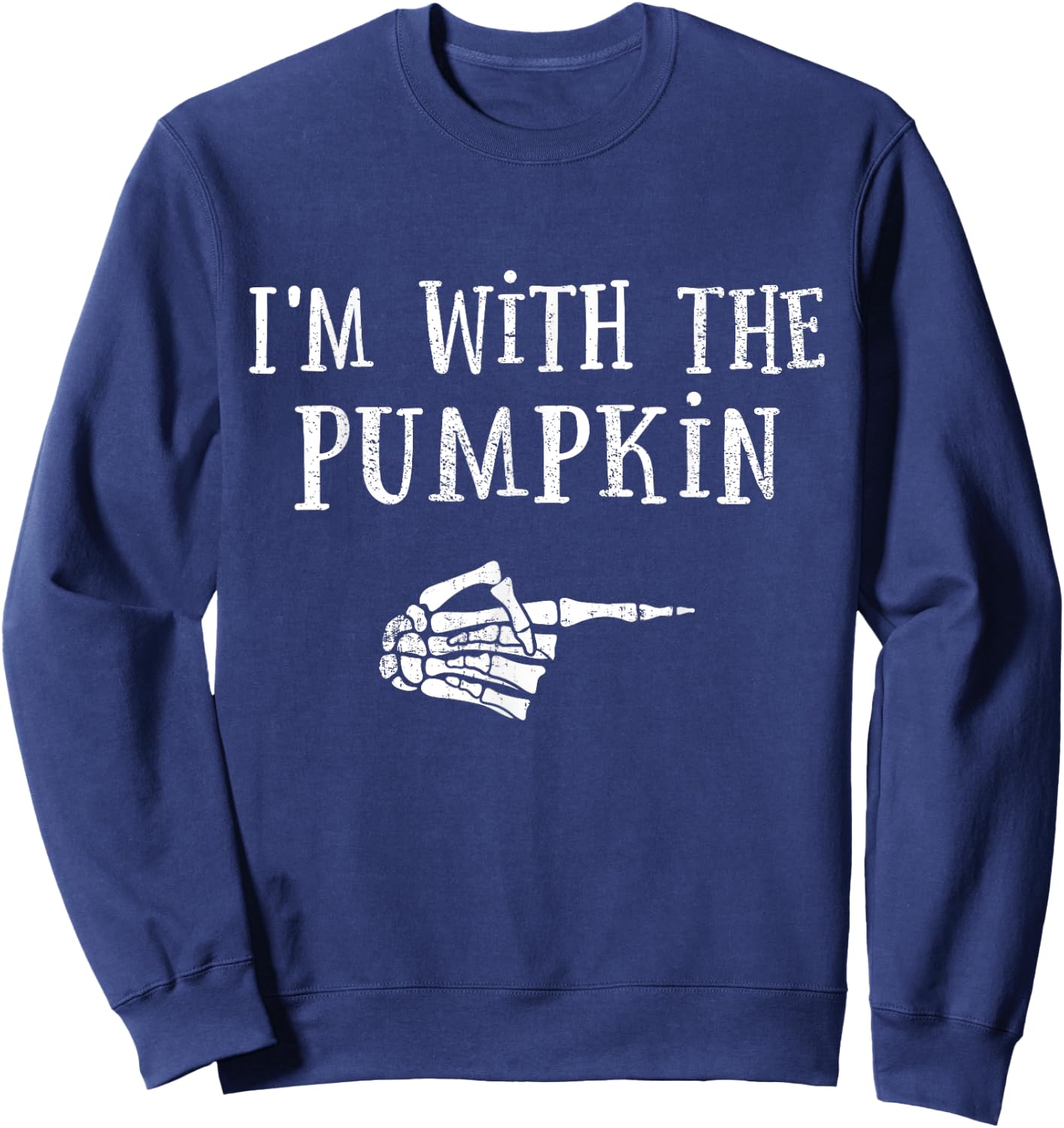 Im with pumpkin matching partner couple costume halloween Sweatshirt - Sweatshirt | Navy