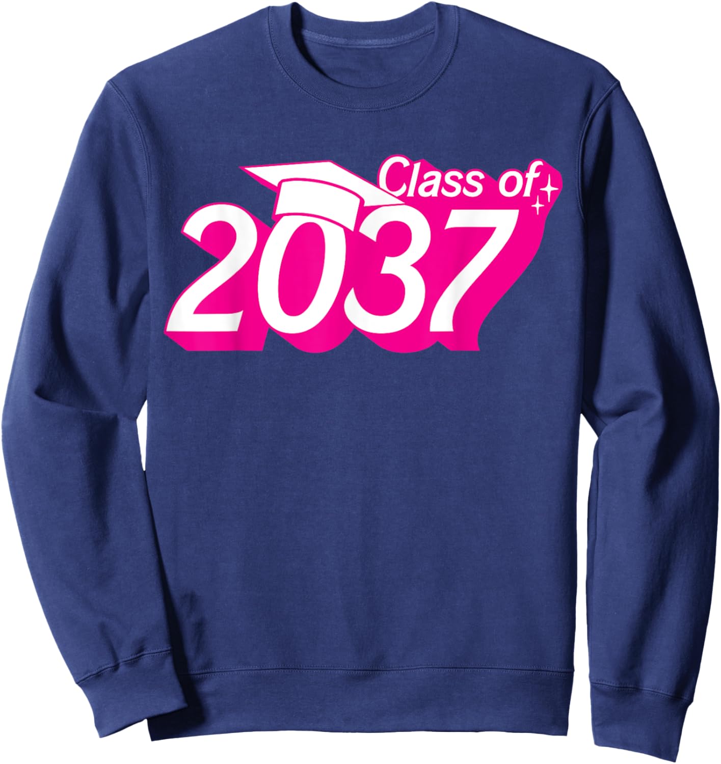 Class of 2037 First Day of School Graduation Pre-k to 12th Sweatshirt - Sweatshirt | Navy