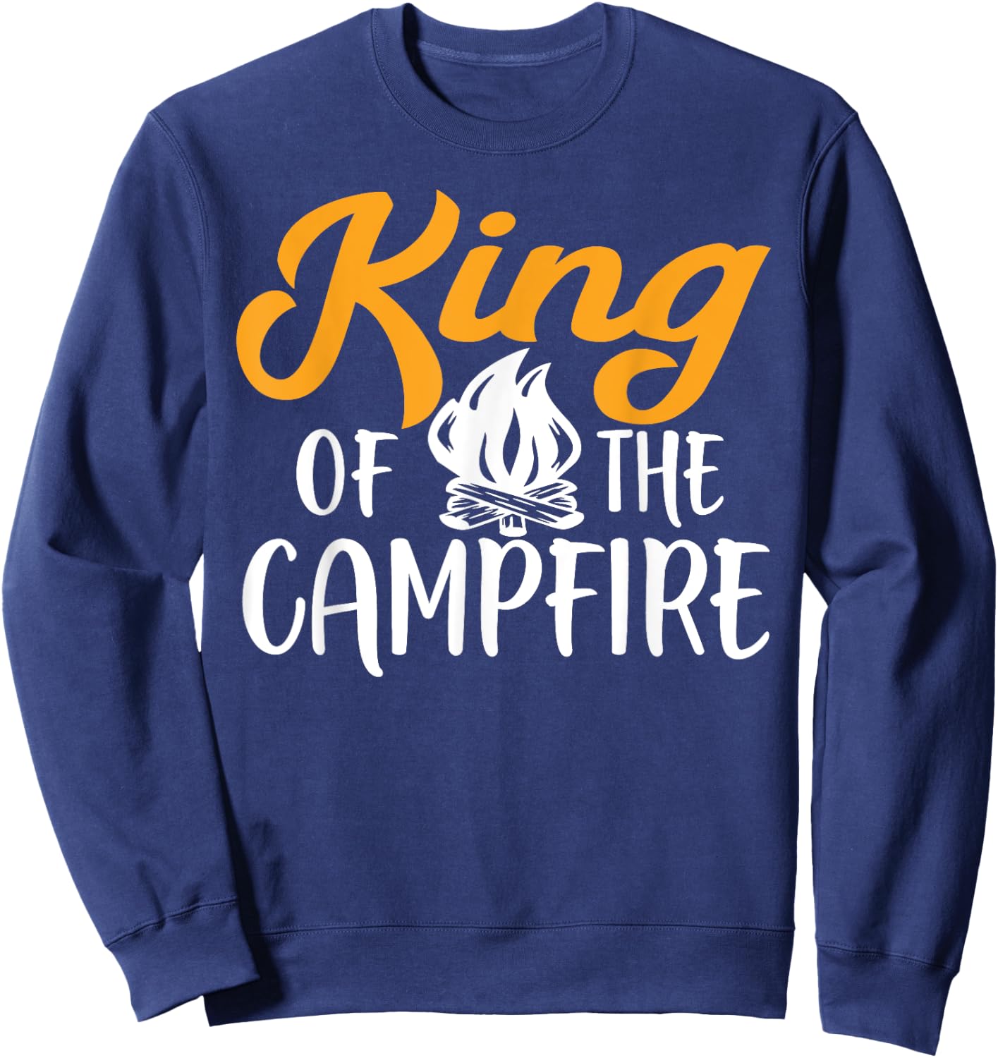 King Of The Campfire Camping Sweatshirt - Sweatshirt | Navy