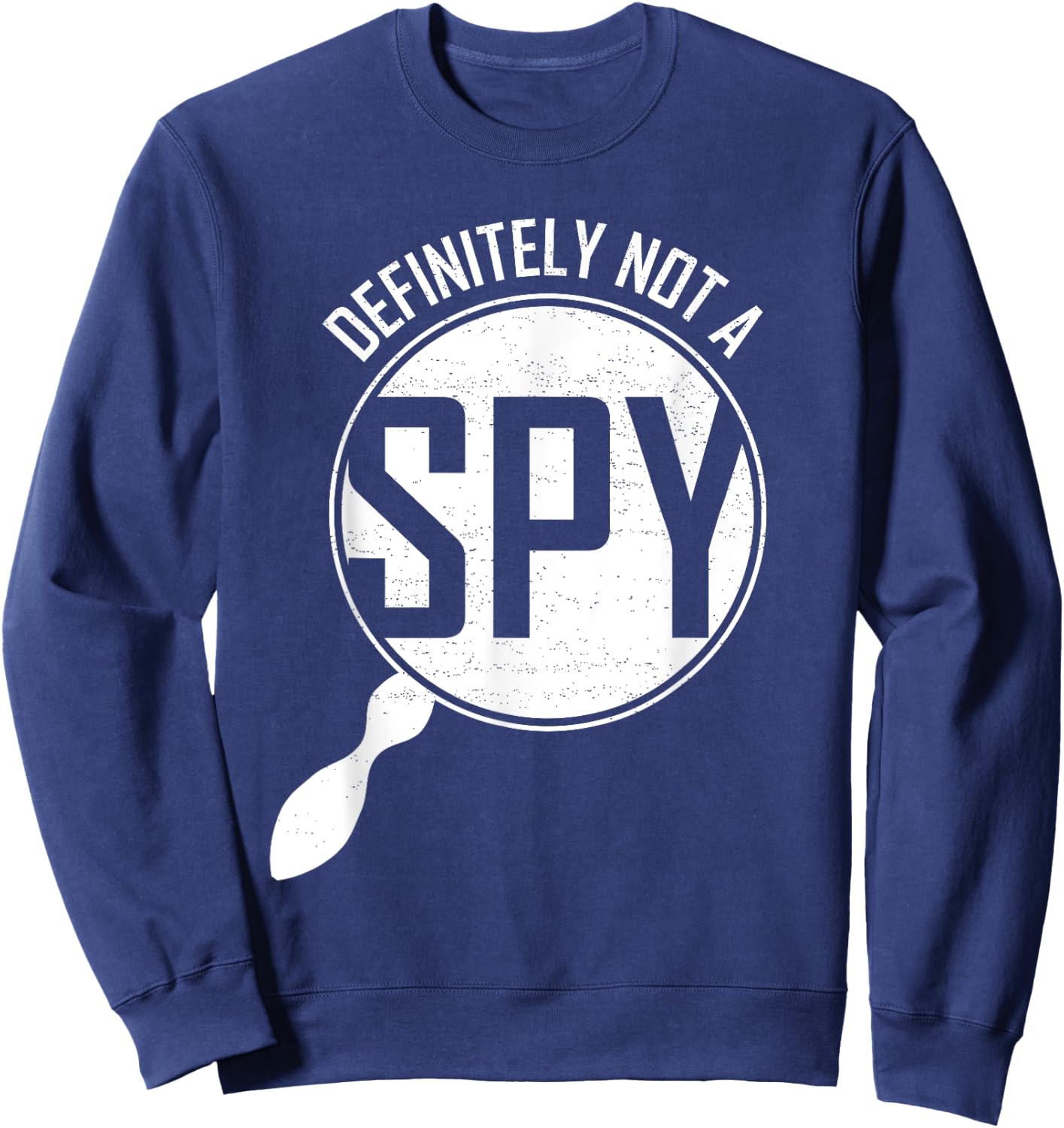 Definitely Not A Spy Funny Halloween Costume Sweatshirt - Sweatshirt | Navy