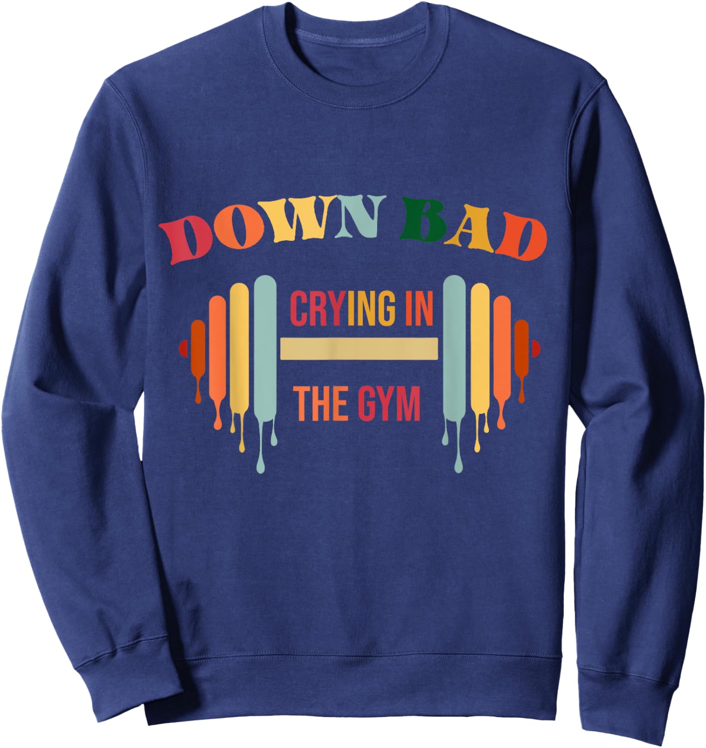 Bad Crying in the Gym Sweatshirt - Sweatshirt | Navy