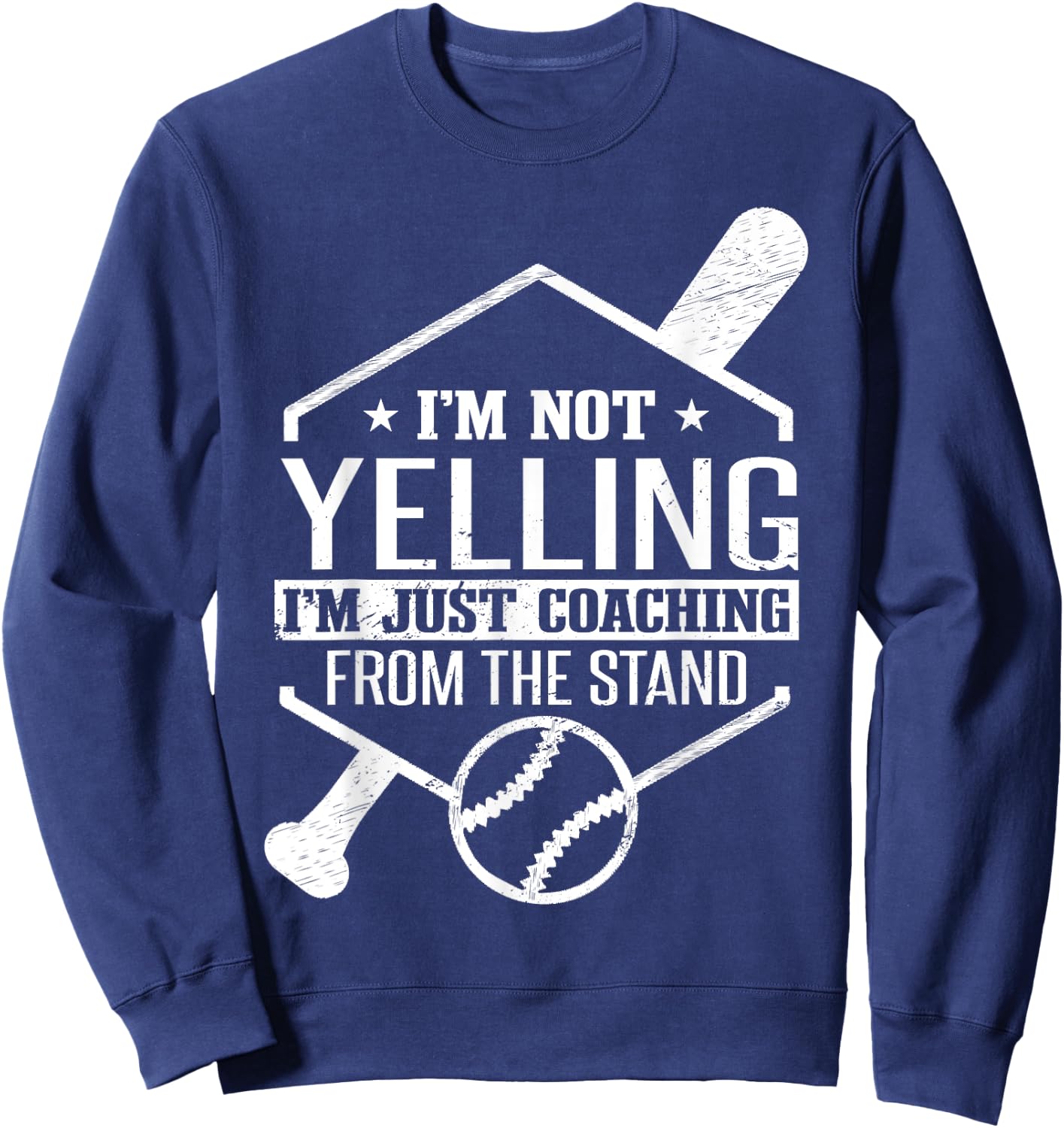 I'm Just Coaching From The Stand | Funny Baseball Dad Sweatshirt - Sweatshirt | Navy