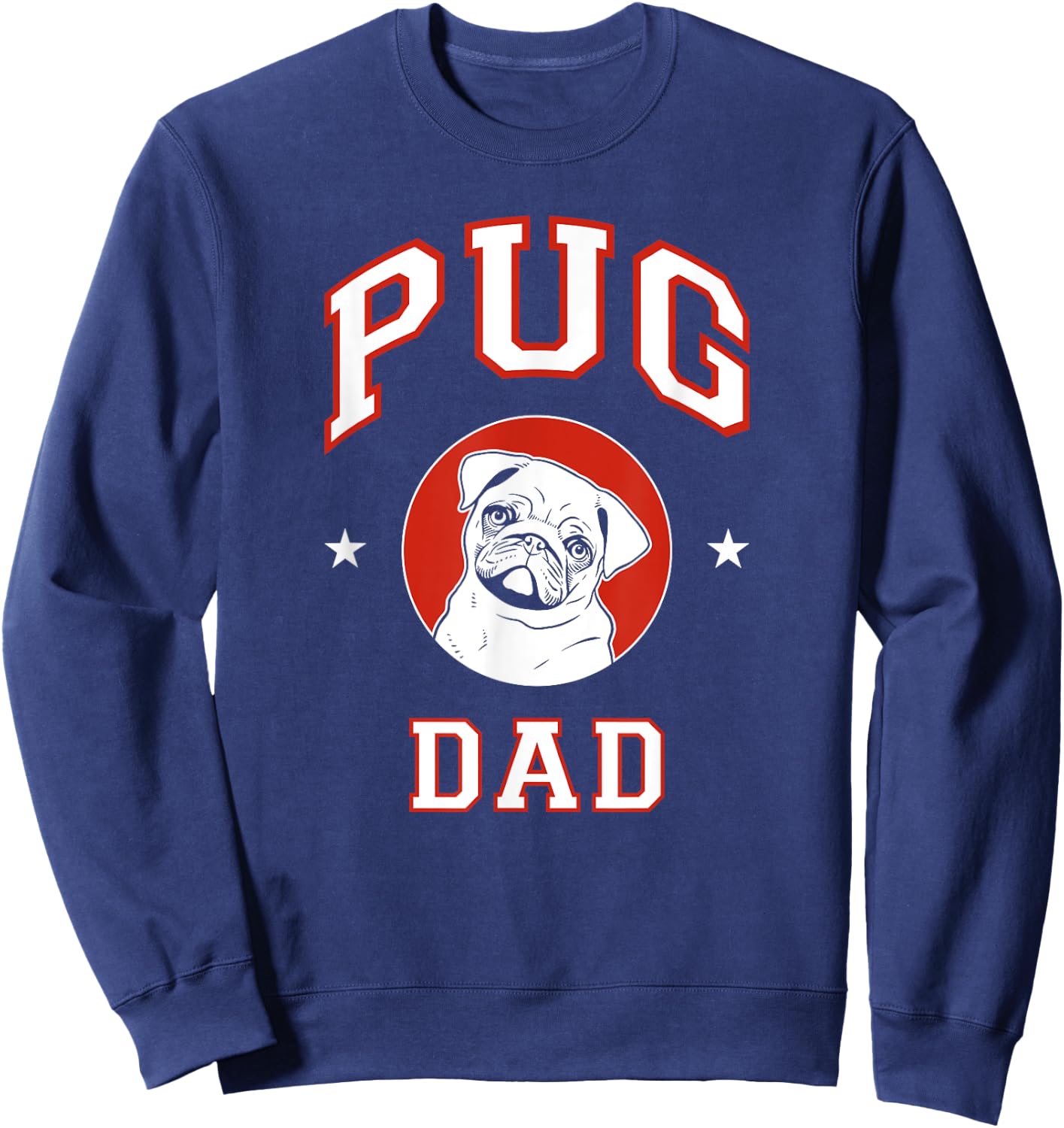 Pug Dad Dog Father Sweatshirt - Sweatshirt | Navy