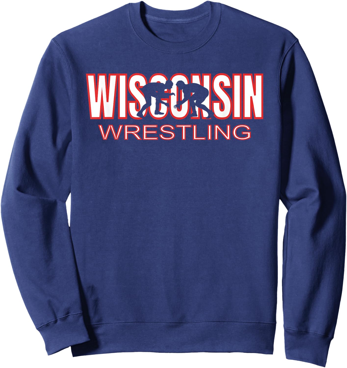 Wisconsin Wrestling Team Coach Wrestler State Pride Gift Sweatshirt - Sweatshirt | Navy