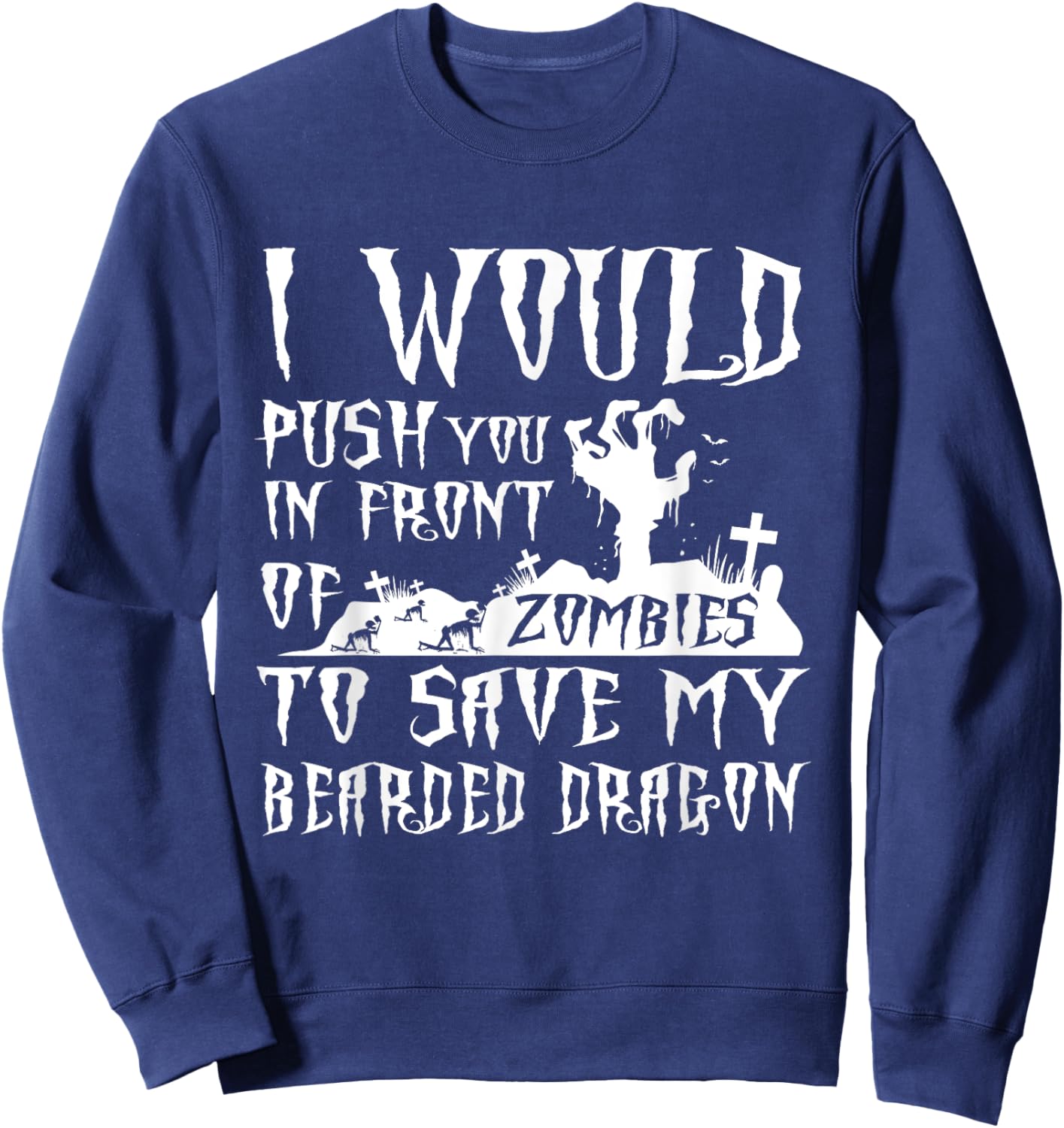 Bearded Dragon Dad Shirt Father's Day Halloween Zombies Sweatshirt - Sweatshirt | Navy