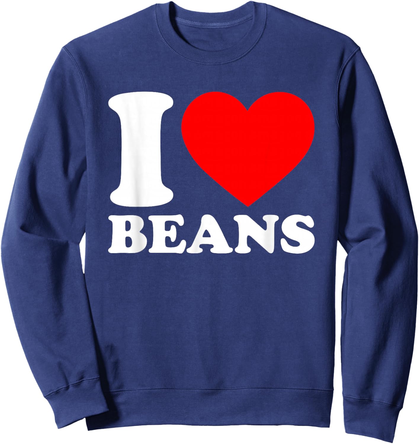 I Love Beans Sweatshirt - Sweatshirt | Navy