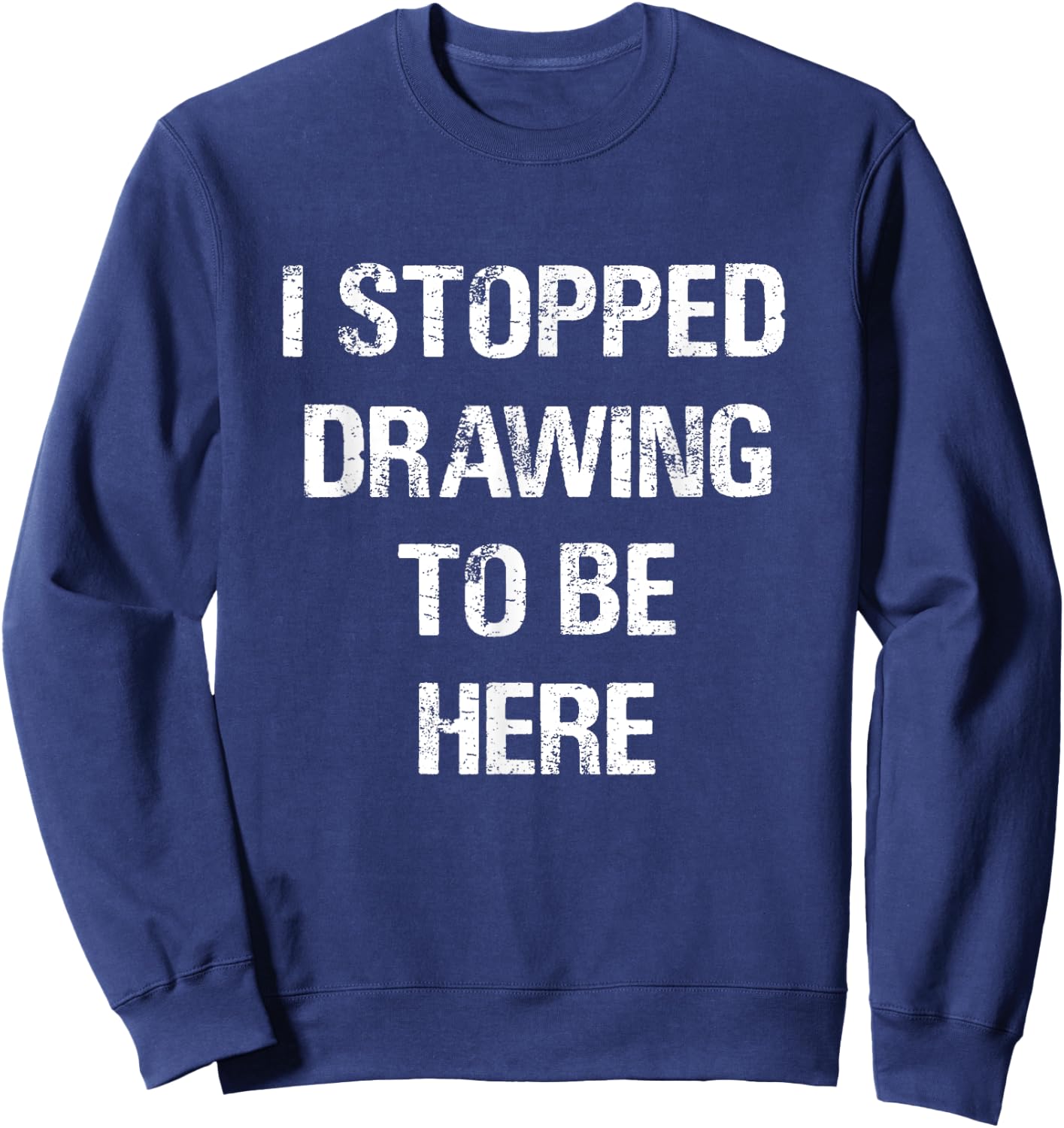 Funny Drawing Illustrator Comic Book Manga Artist Gift Sweatshirt - Sweatshirt | Navy